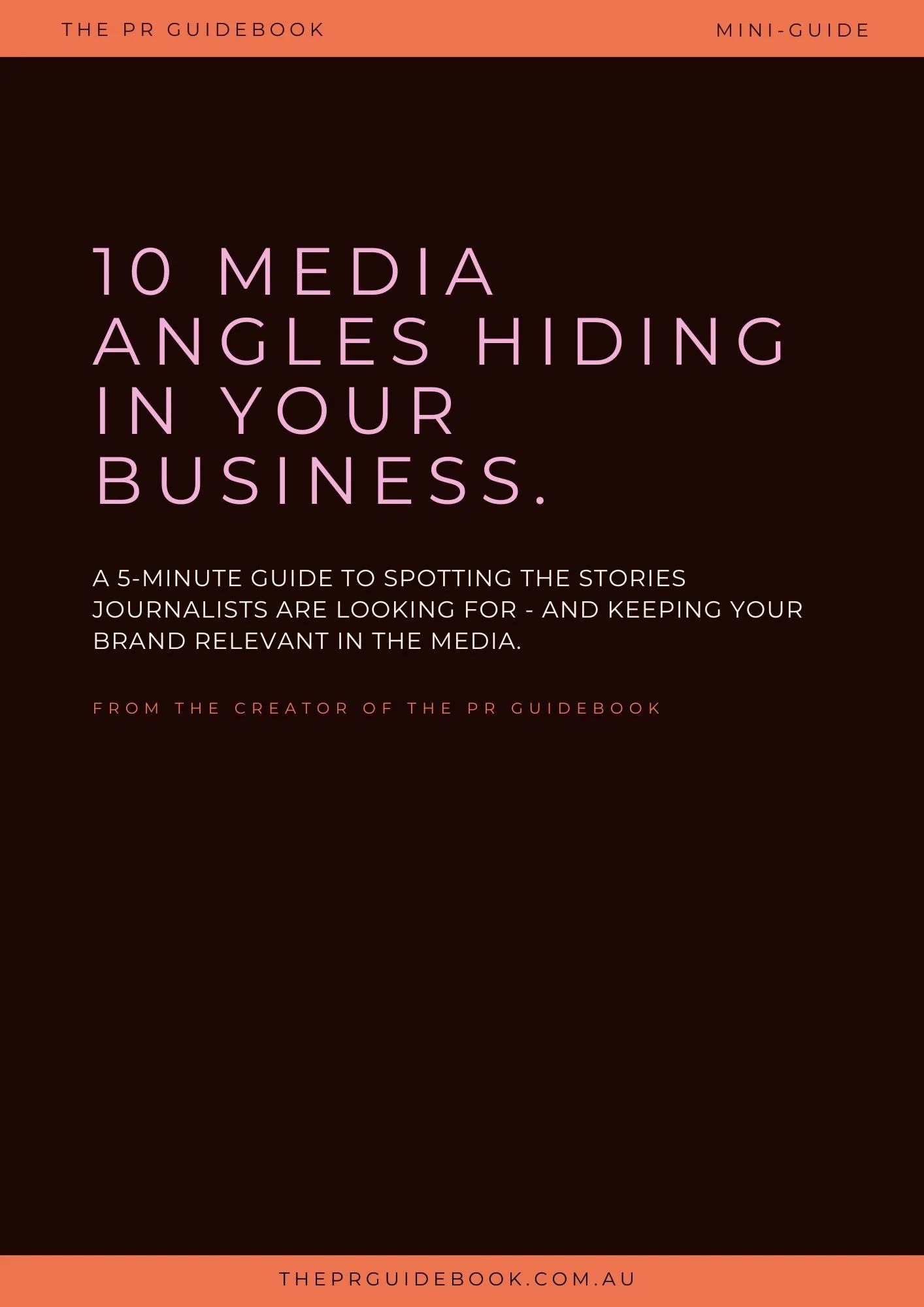 PR Mini-Guide: 10 Media Angles Hiding In Your Business