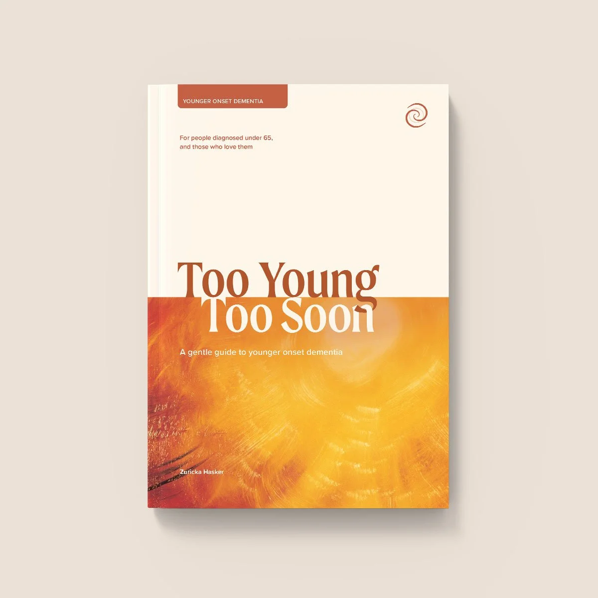 Too Young, Too Soon – Younger Onset Dementia