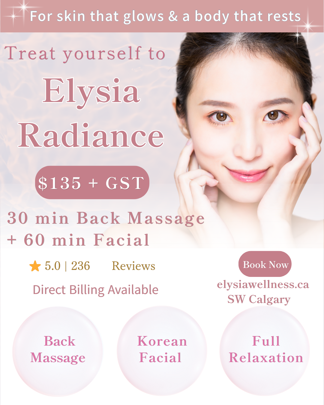 A promotional poster for Elysia Radiance skincare treatment featuring a smiling woman with clear skin, offering a 30-minute back massage and 60-minute facial for $135 plus GST, located in SW Calgary with contact and booking options.