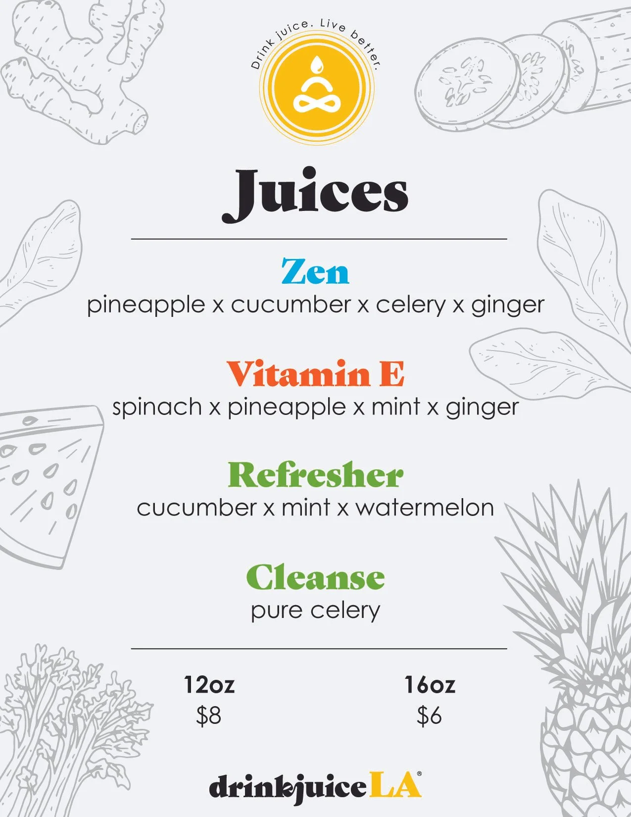 A menu for juices featuring Zen, Vitamin E, Refresher, and Cleanse, with ingredients listed and pricing for 12oz and 16oz sizes.