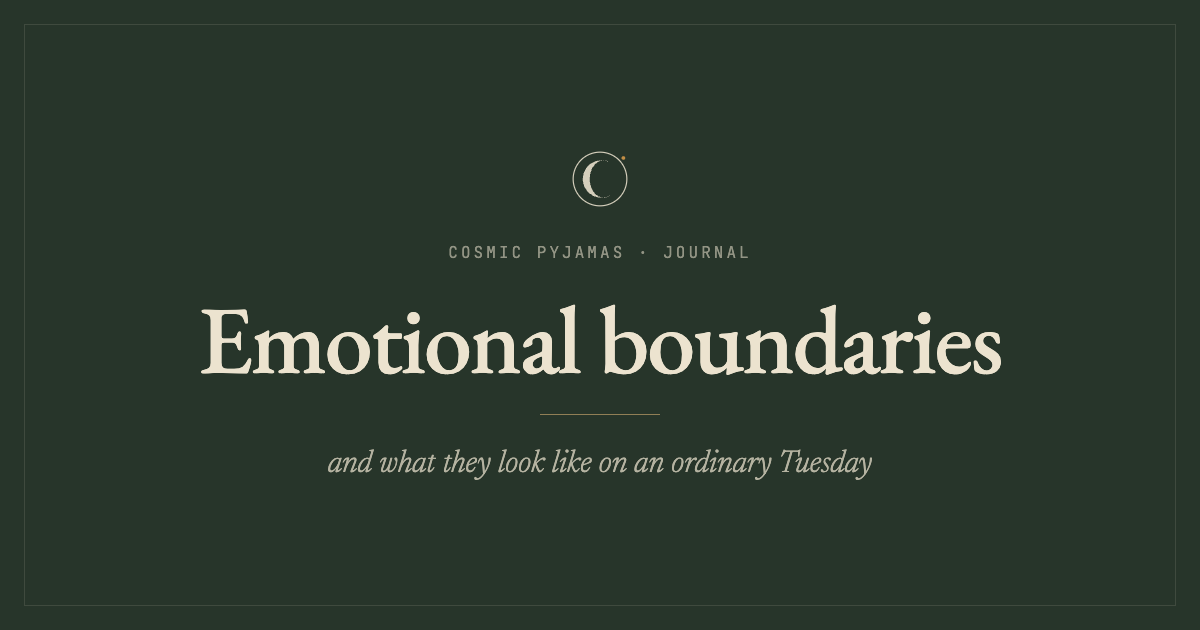 What Does "Emotional Boundaries" Actually Mean?