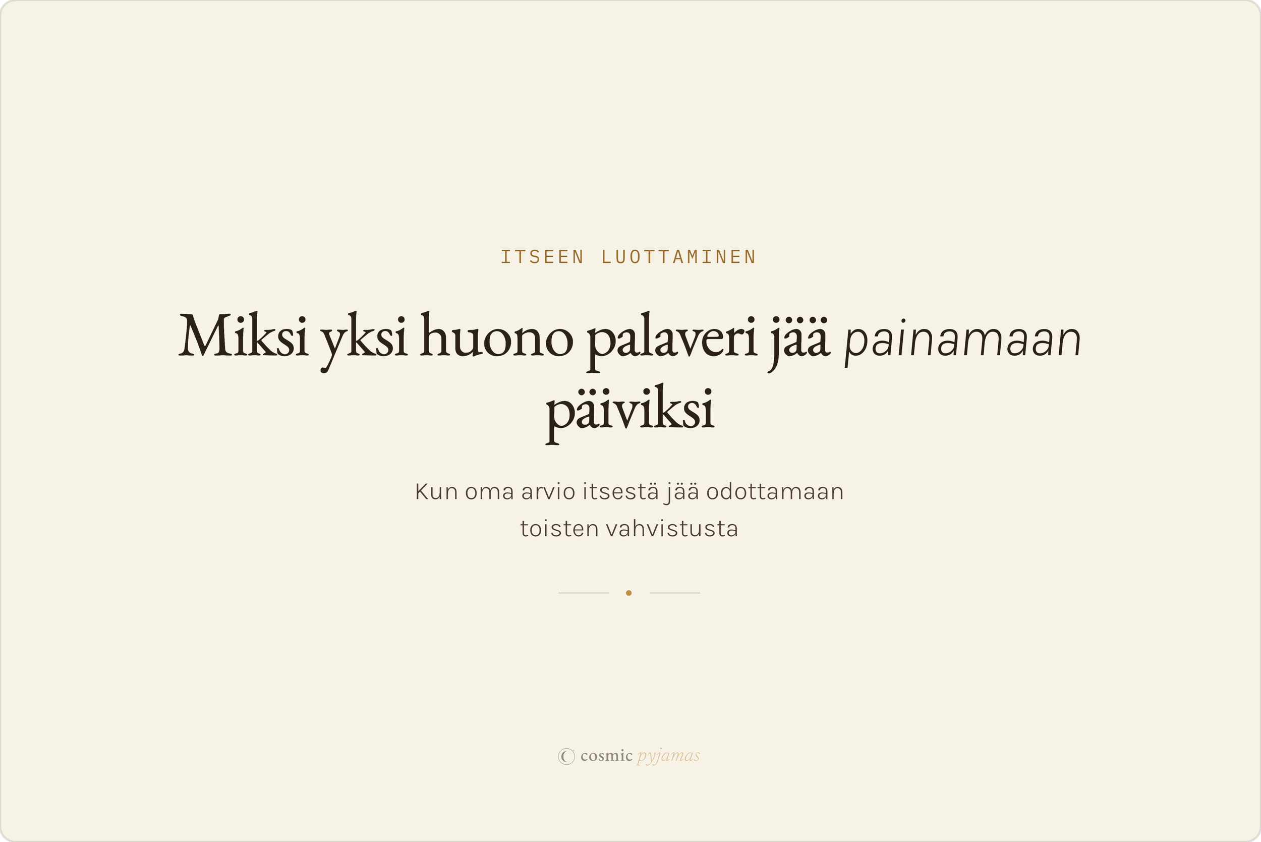 Miksi yksi huono palaveri voi jäädä painamaan päiviksi