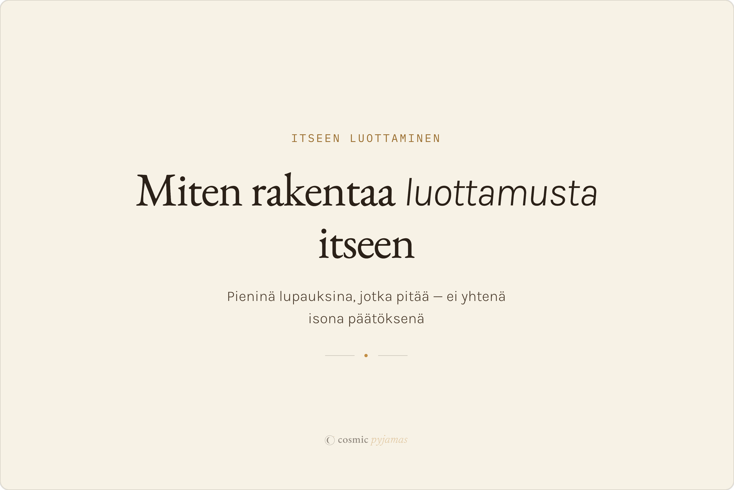 Miten rakentaa luottamusta itseen