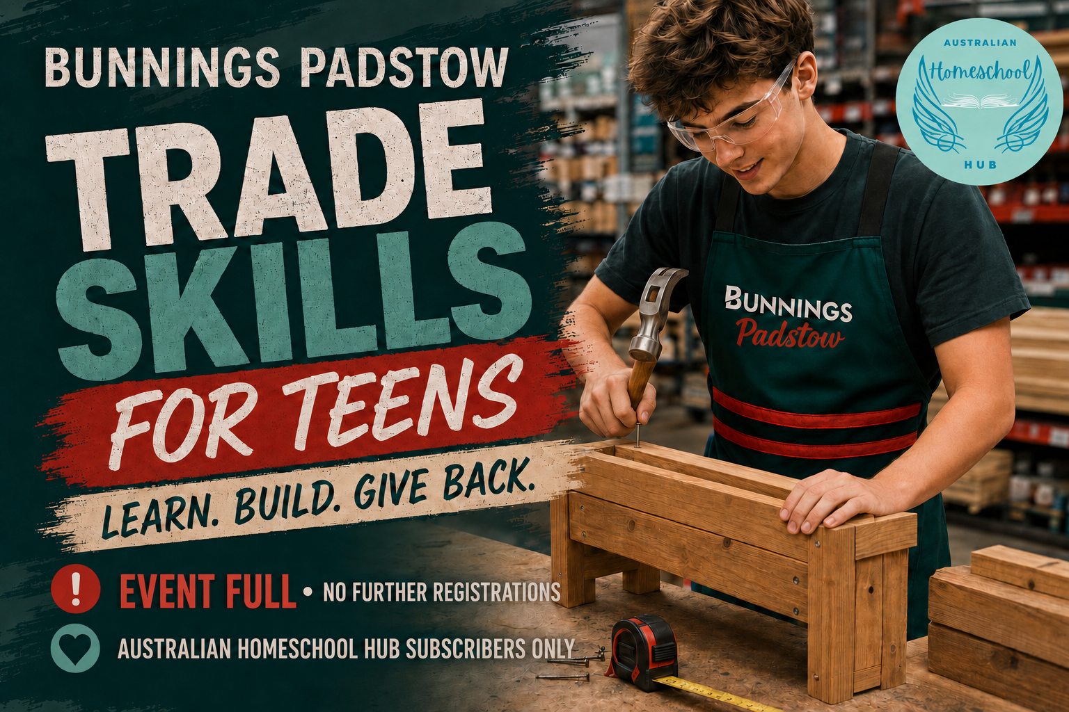 Bunnings Trade Skills for Teens – Learn, Build and Give Back