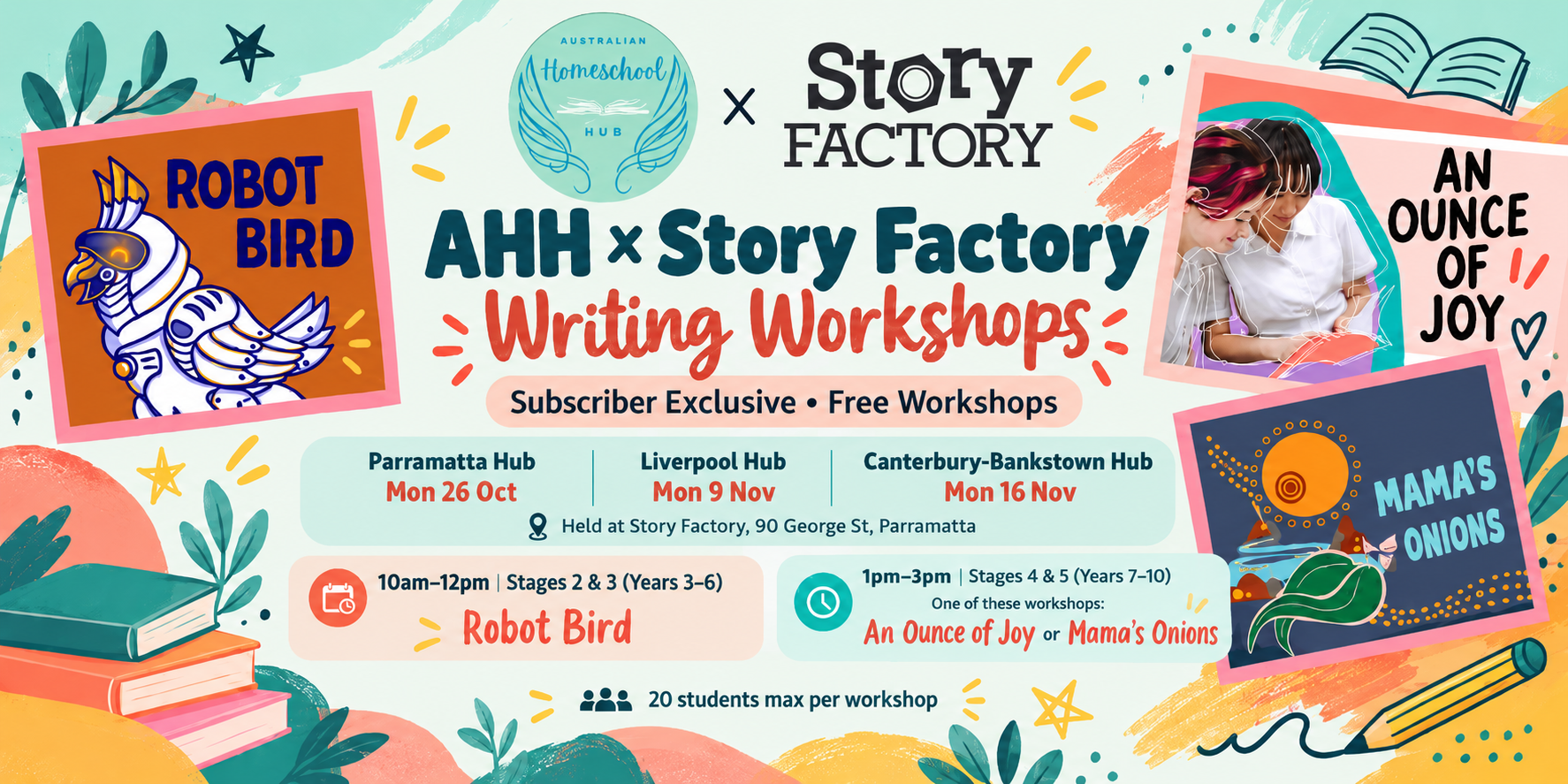 Australian Homeschool Hub × Story Factory Writing Workshops