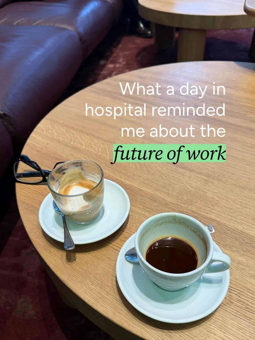I had a routine day procedure recently.

And somewhere between the anaesthetic and the recovery coffee, I kept thinking about the AI conversation, specifically, what the 'machines' tend to miss.

The nurse who sought me out in recovery hours after we