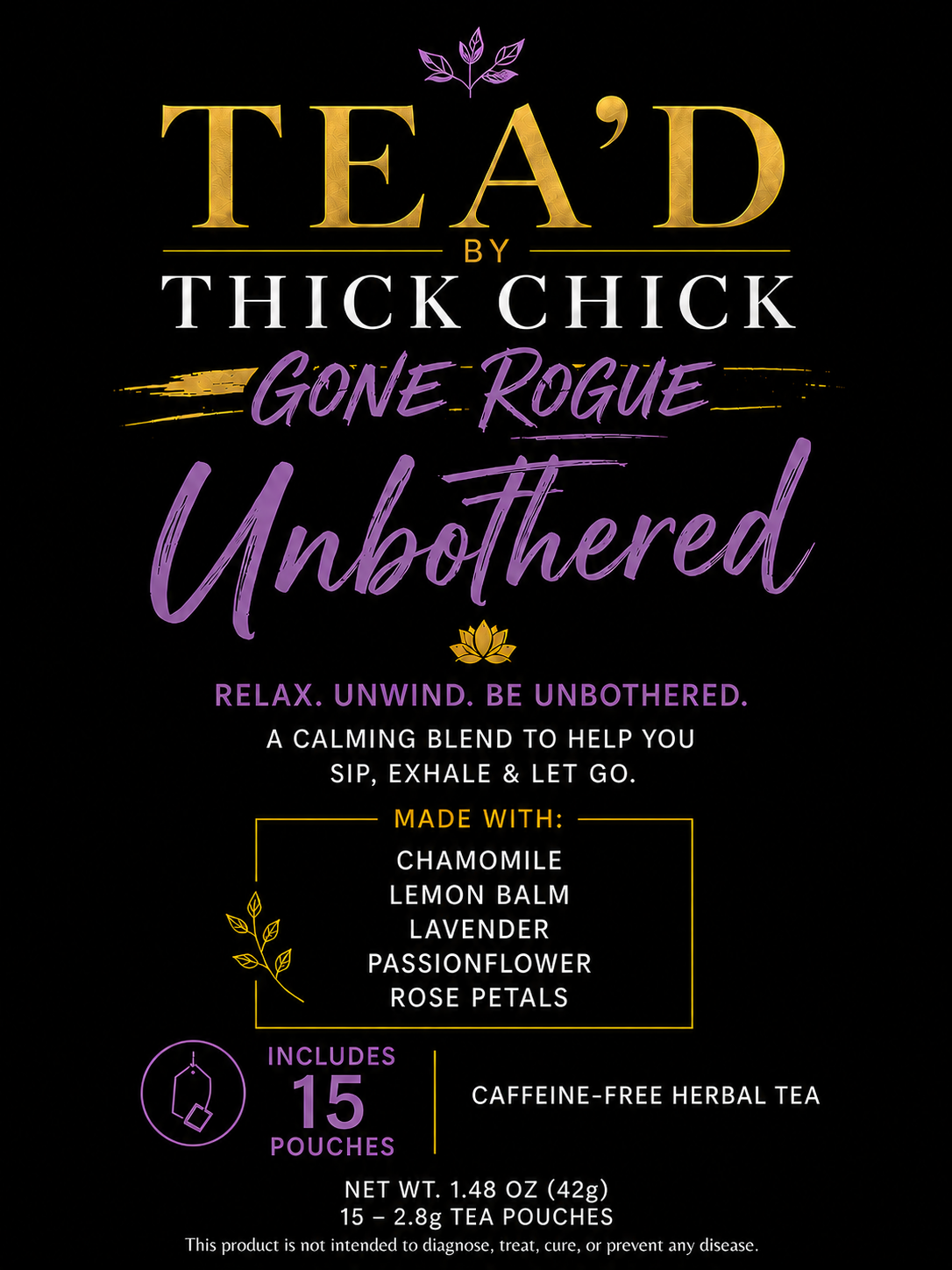 Unbothered Herbal Tea