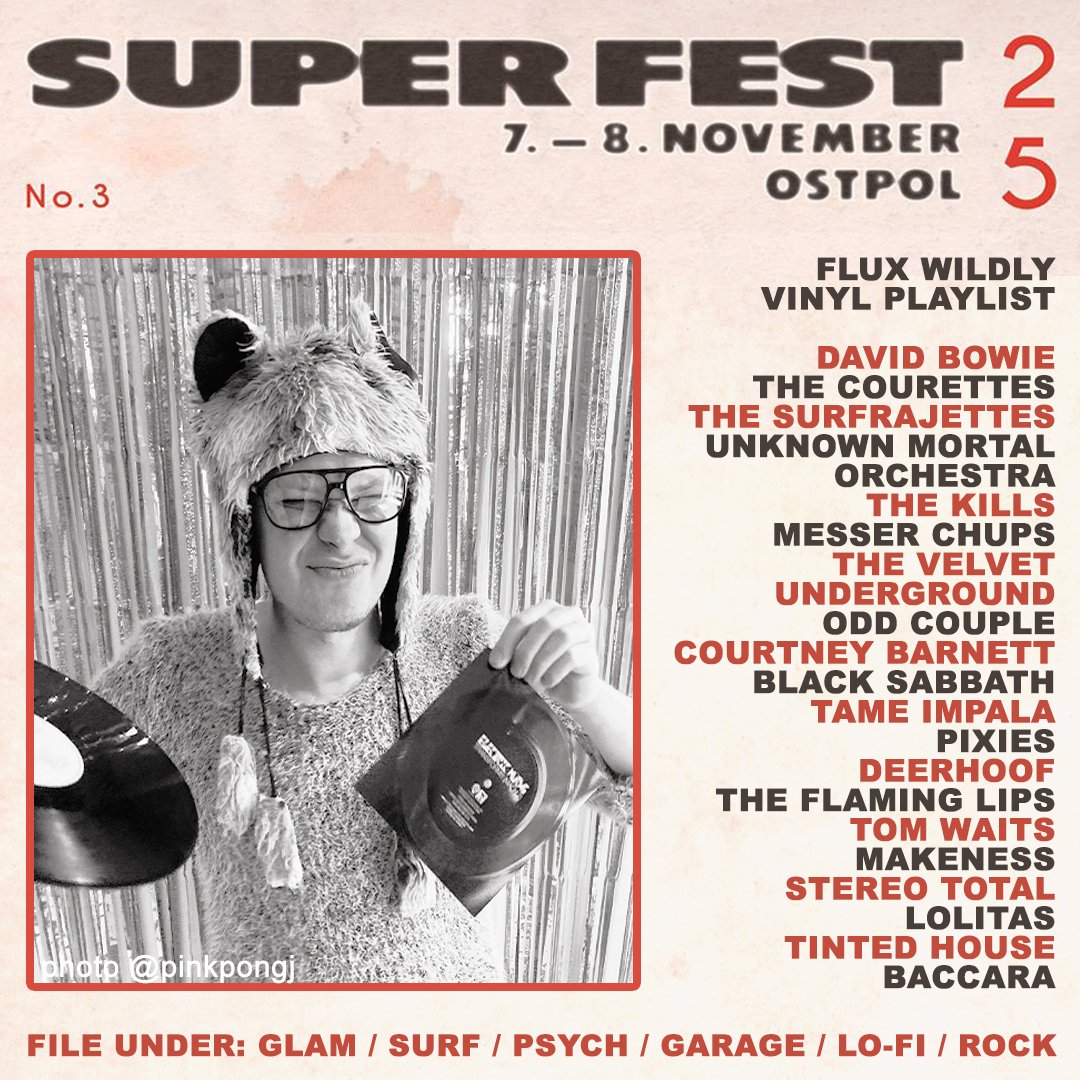 Promo for Super Fest on November 7-8 at Ostpol, featuring a playlist including artists like David Bowie and The Surfrajettes, with a black-and-white photo of a person wearing a furry hat with bear ears and glasses, holding vinyl records.