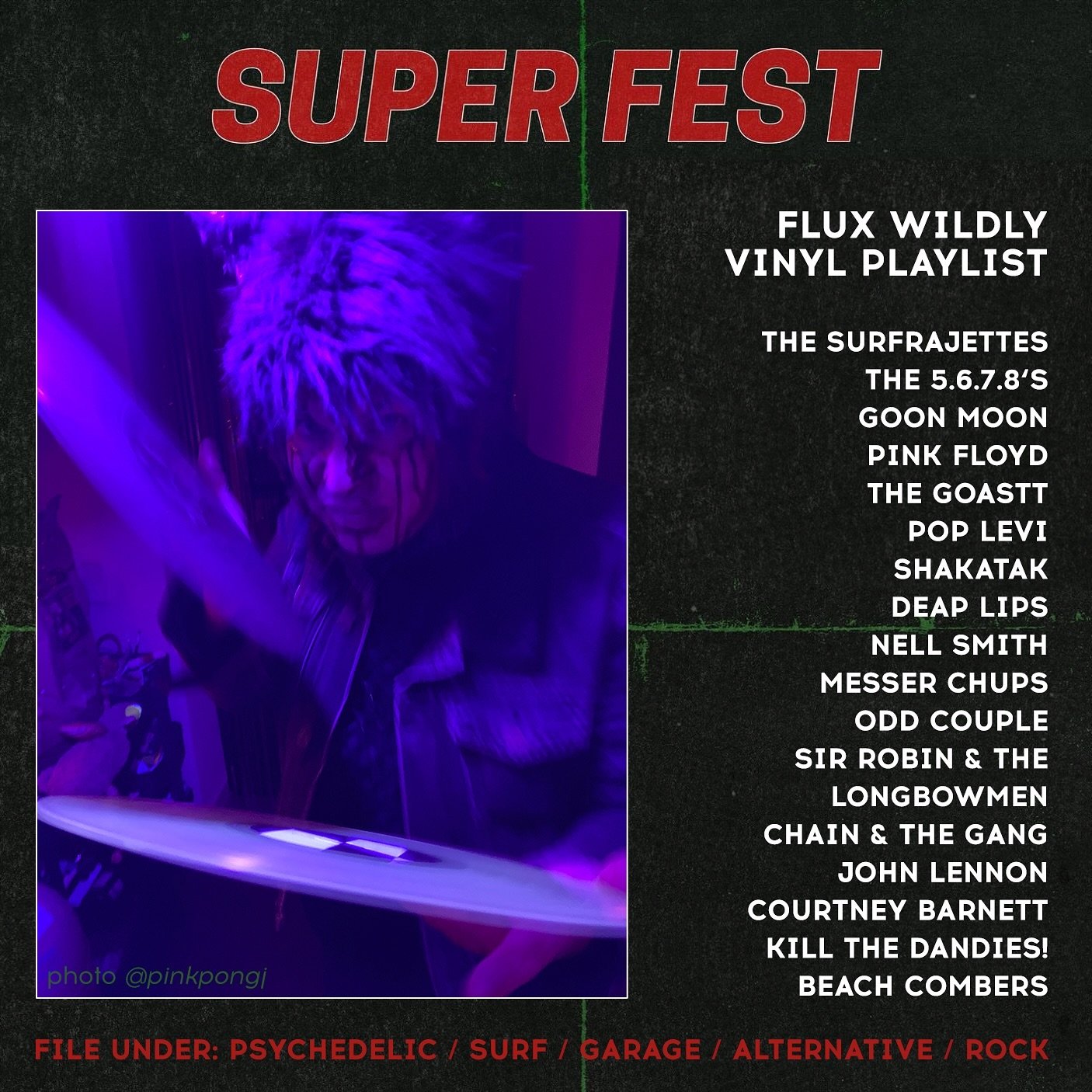 Promo image for SUPER FEST featuring a photo of DJ Flux Wildly illuminated by blue and purple lighting. The DJ playlist has bands such as Pink Floyd, Pop Levi, Shakatak, Messer Chups, Odd Couple, Chain & The Gang, John Lennon and Courtney Barnett.
