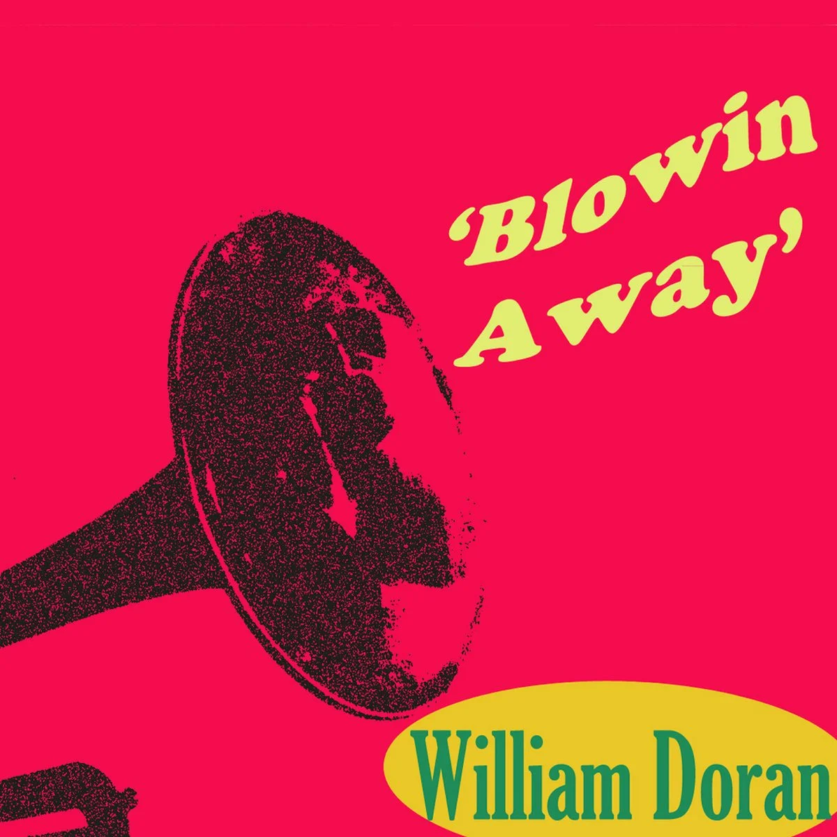 118 by William Doran Brass trio and Rhythm section (Digital Single)