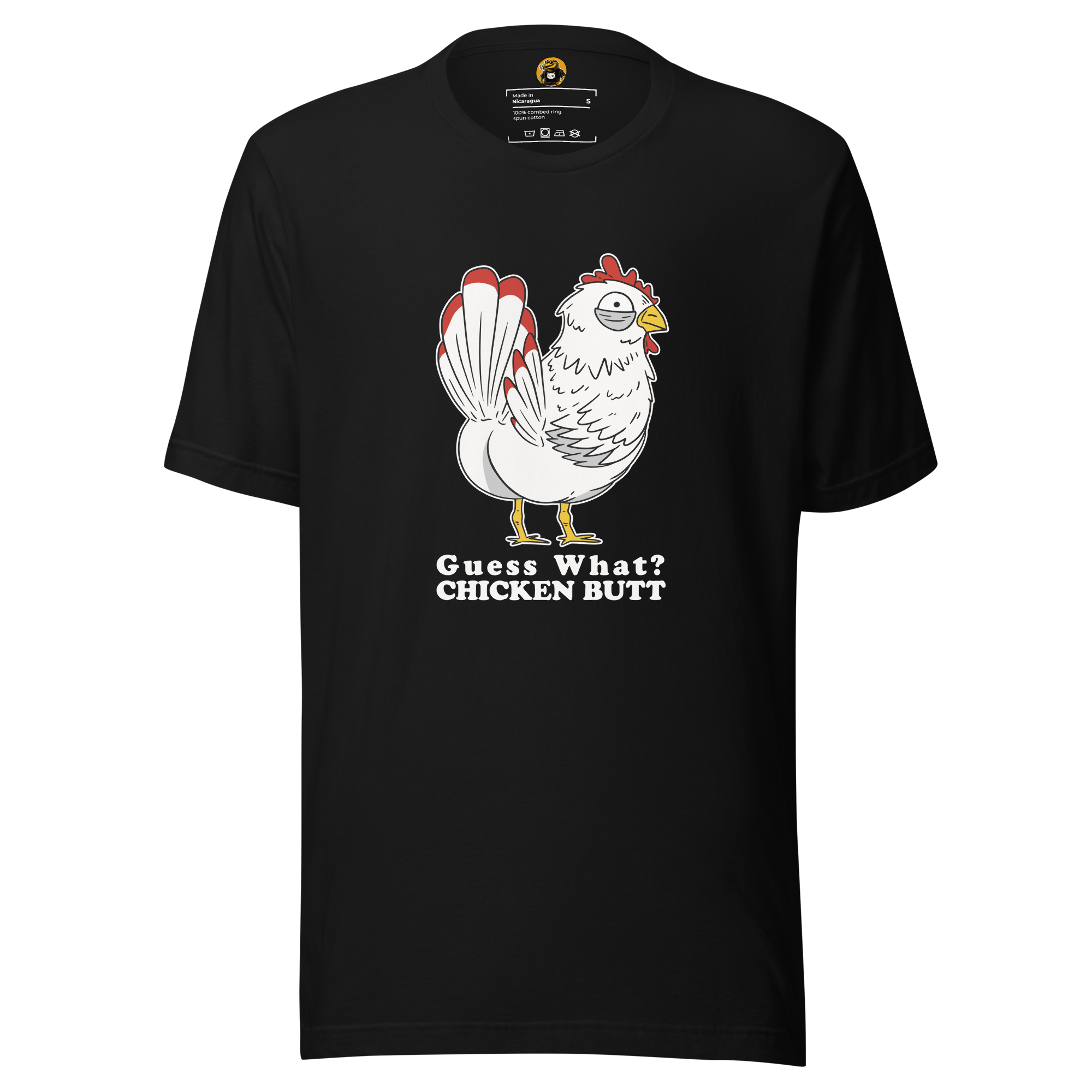 Guess What? Chicken Butt - Funny Sarcastic Bird Graphic Tee