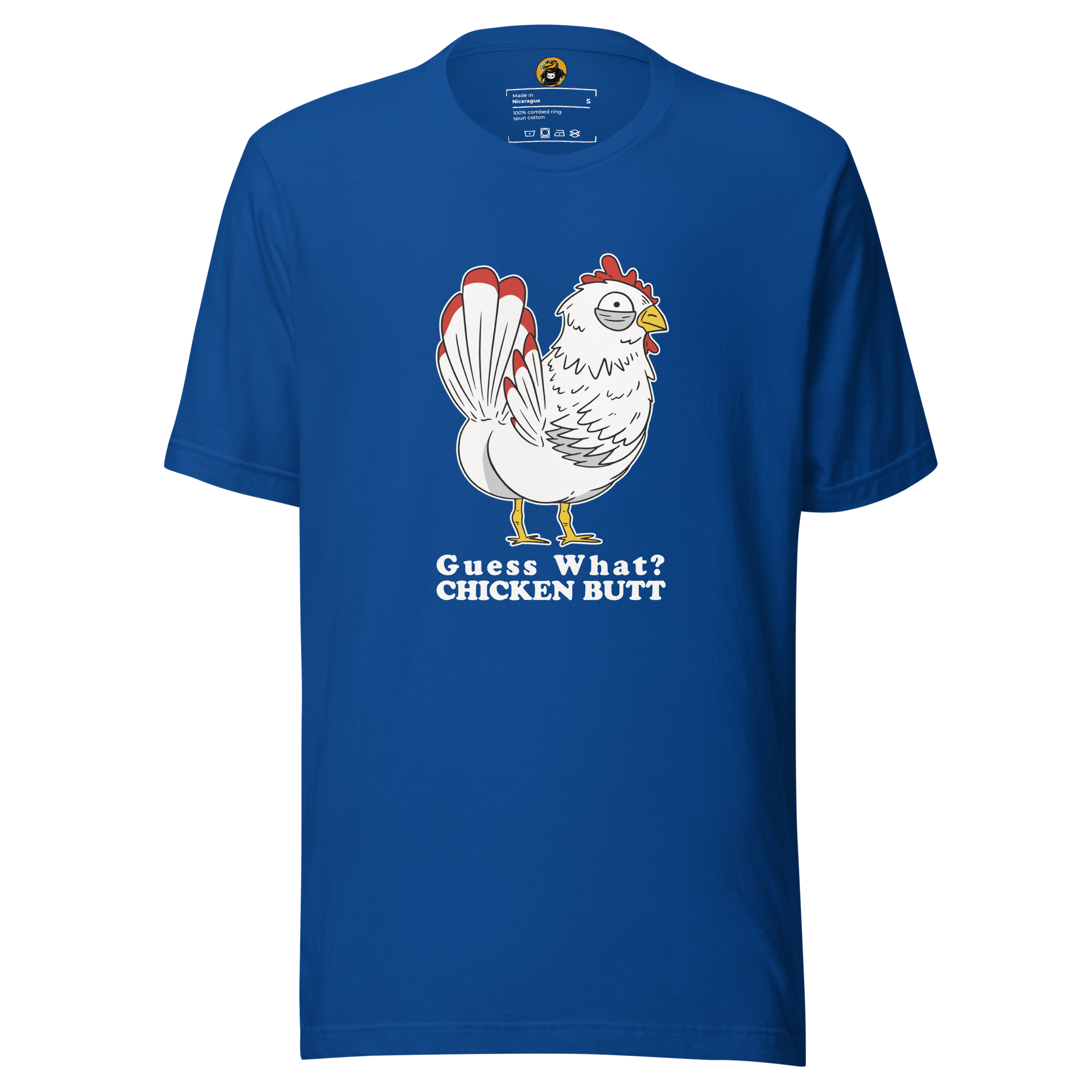 Guess What? Chicken Butt - Funny Sarcastic Bird Graphic Tee