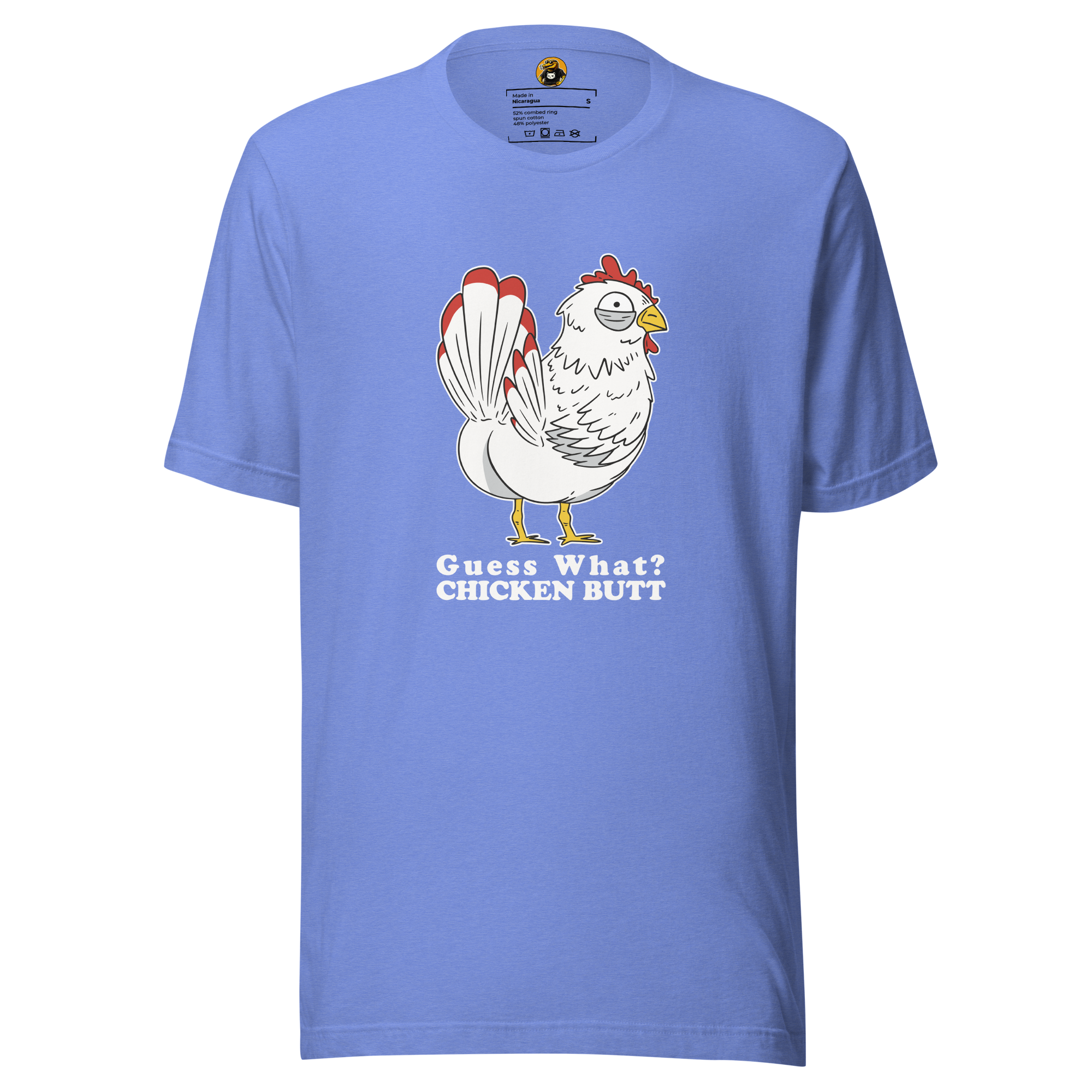 Guess What? Chicken Butt - Funny Sarcastic Bird Graphic Tee