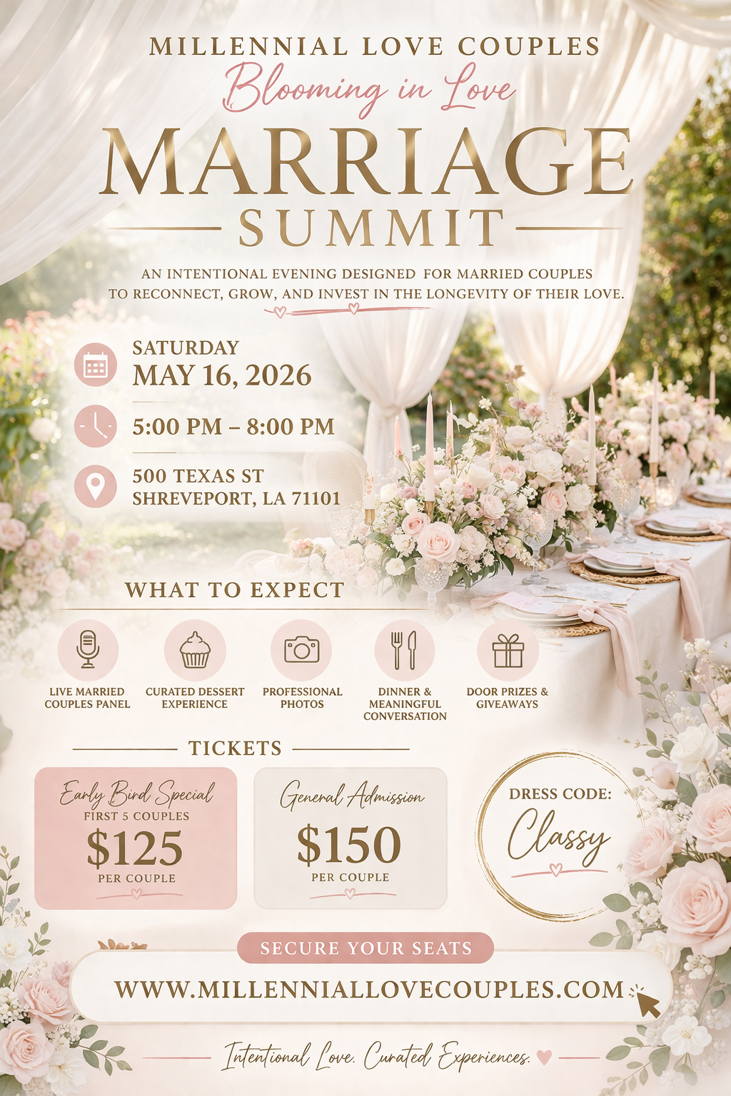 Event flyer for 'Millennial Love Couples Blooming in Love Marriage Summit' with details about a marriage event on May 16, 2026, from 5:00 PM to 8:00 PM at 500 Texas St, Shreveport, LA. Features icons for live couples panel, dessert experience, photos, dinner, and giveaways. Ticket prices listed as $125 for early bird and $150 for general admission. Dress code is 'Classy'. Website at www.millenniallovecouples.com.