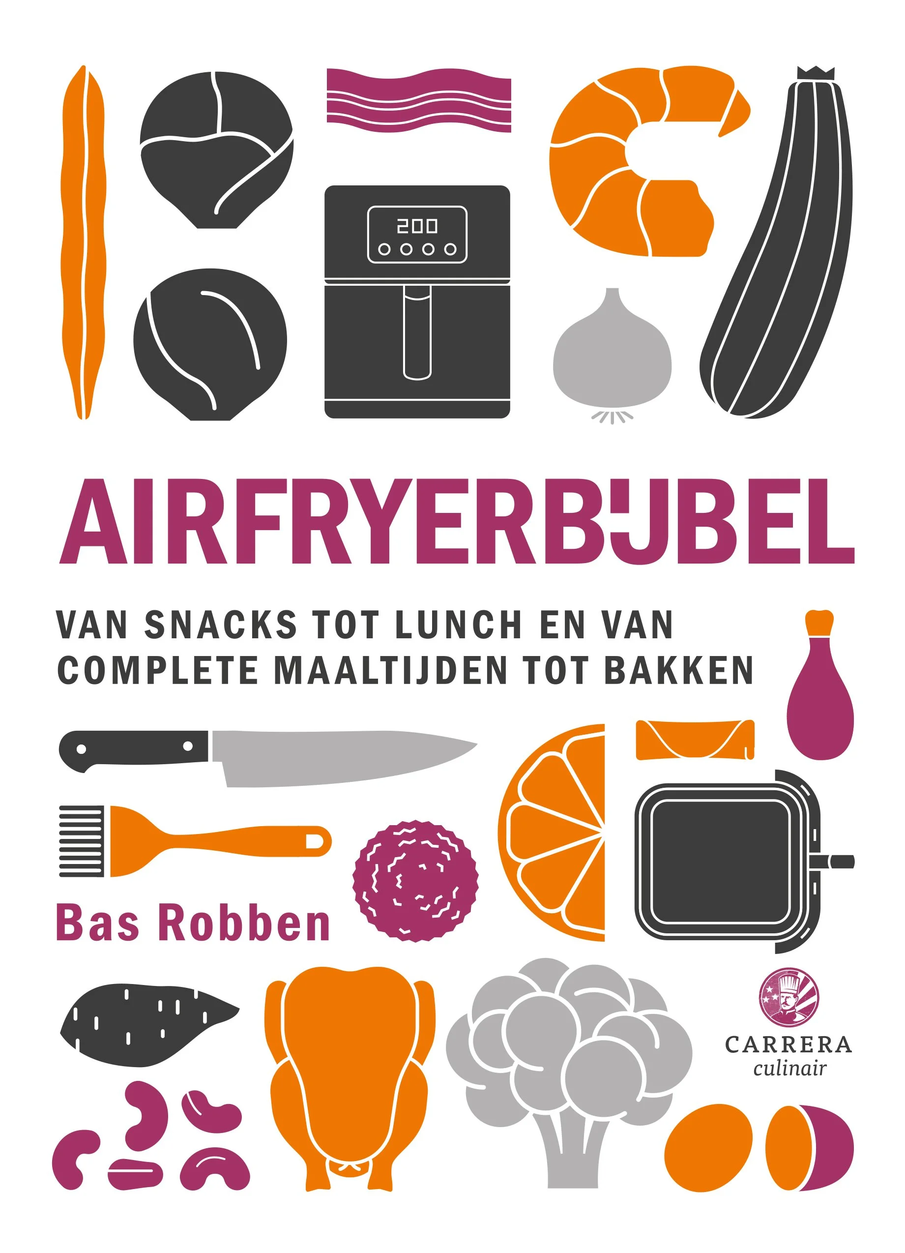 Cook book cover: Airfryerbijbel by Bas Robben