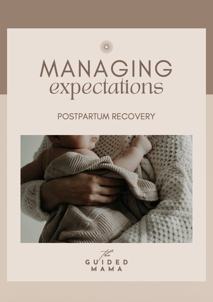 Managing Expectations - Postpartum Recovery