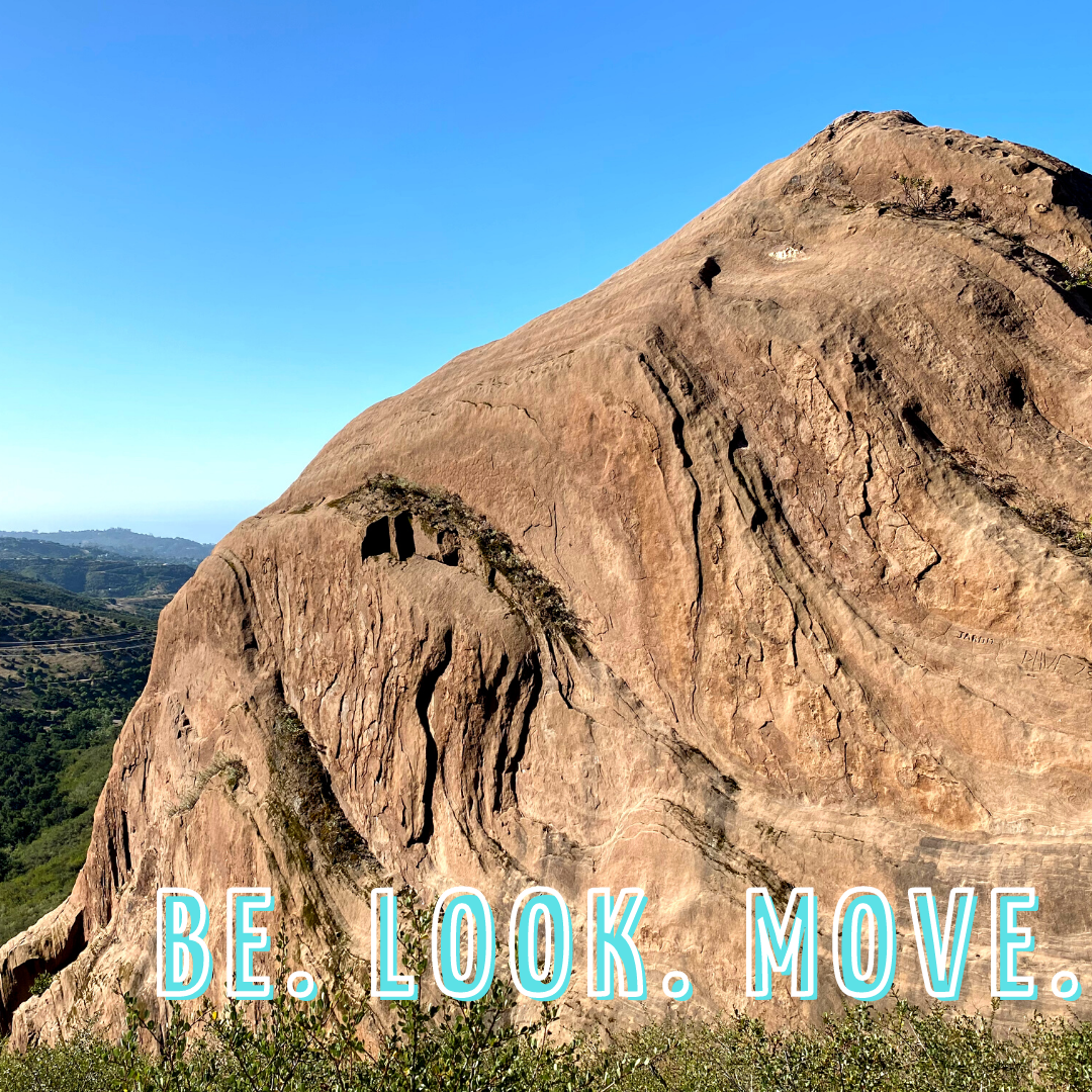 Be.  Look.  Move.  