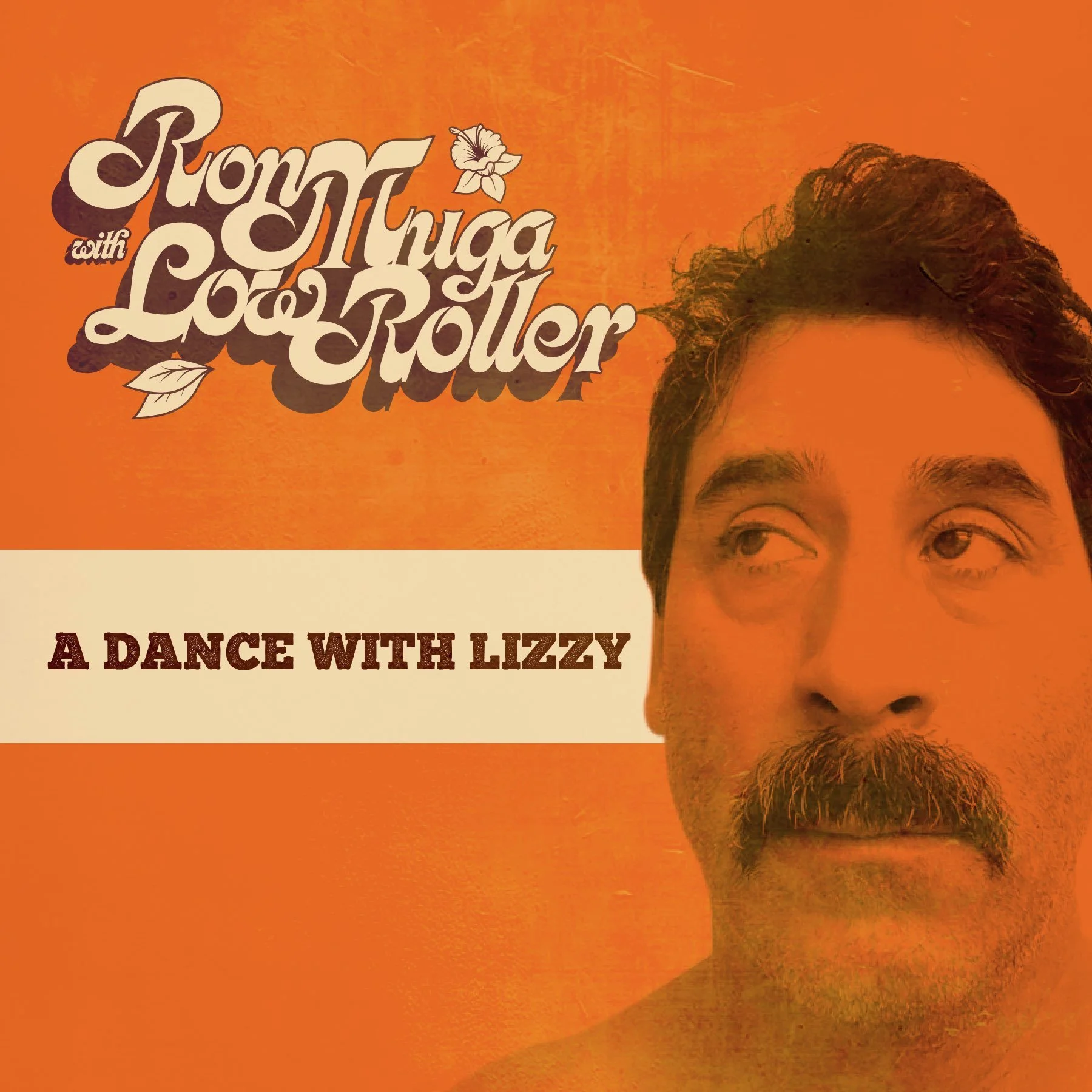 Poster for the show 'From Hugh Log Roller' featuring a partial image of a man with a mustache and styled hair against an orange background. Text reads 'A Dance with Lizzy'.