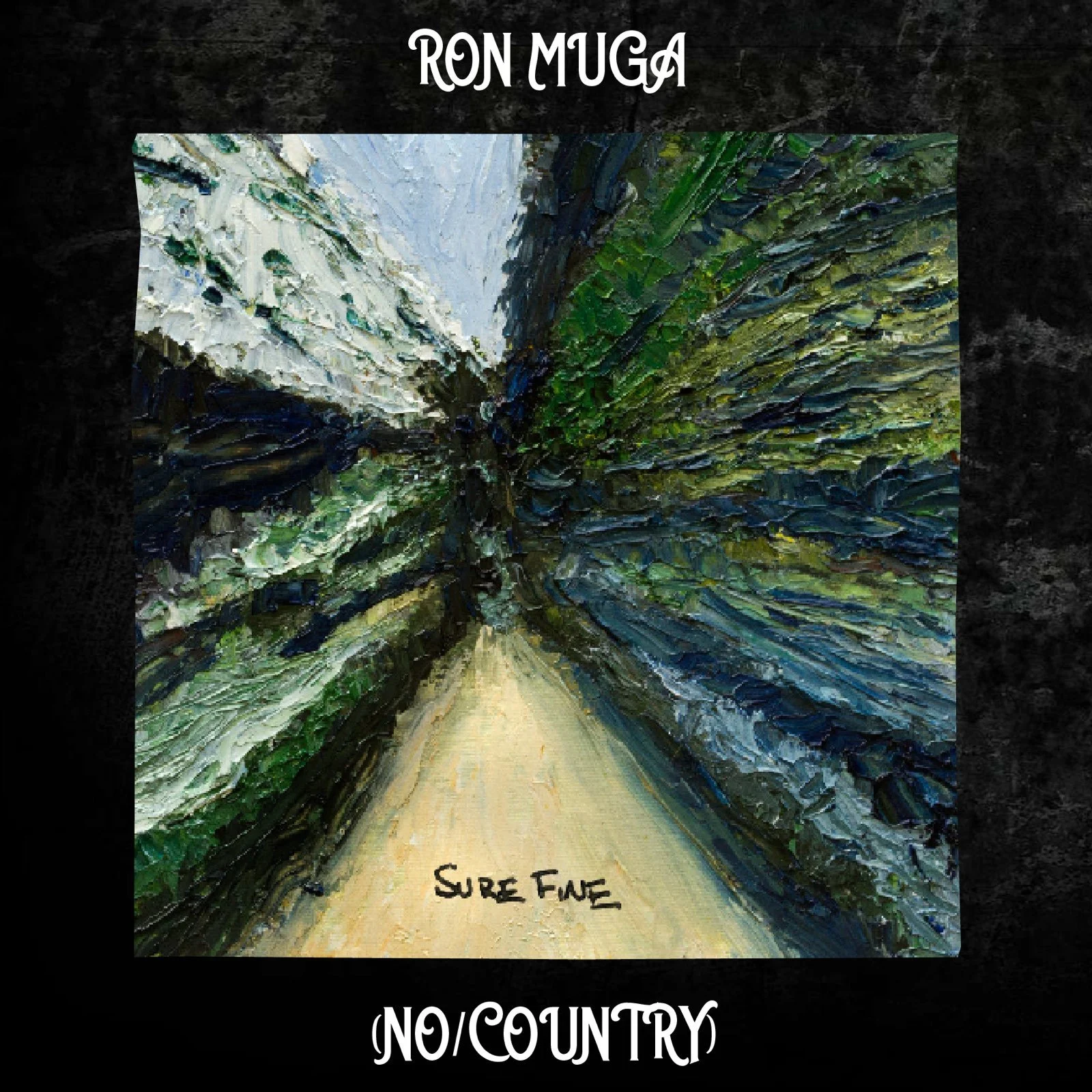 An album cover featuring an impressionistic painting of a country road flanked by trees, with the artist's name Ron Muga at the top and the album title No/Country at the bottom.