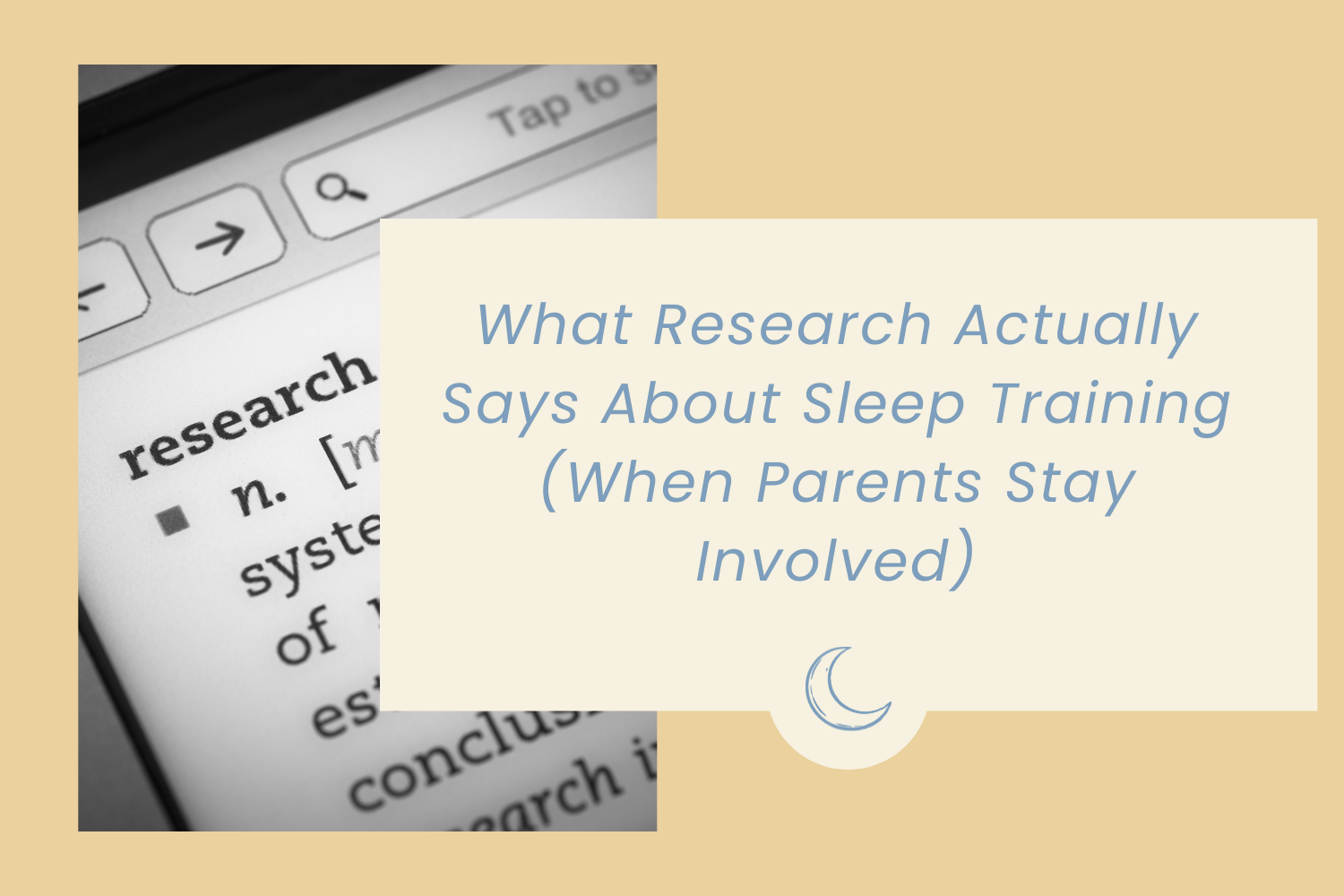 What Research Actually Says About Sleep Training (When Parents Stay Involved)