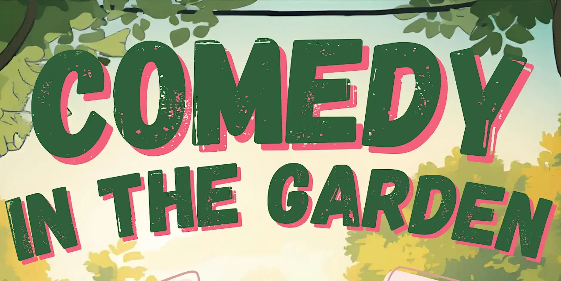 Comedy in the Garden