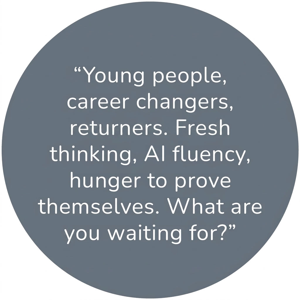 A gray circular background with white text quoting about young people, career changers, returners, and AI fluency, asking what they are waiting for.