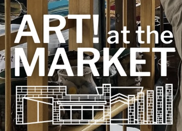 Art! at the Market. 