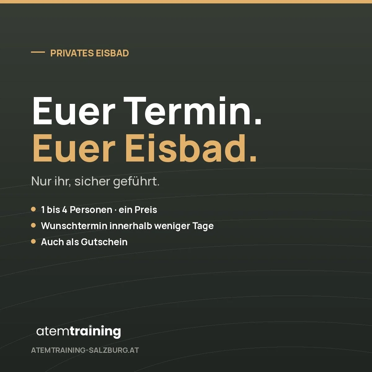 Privates Eisbad, Wunschtermin