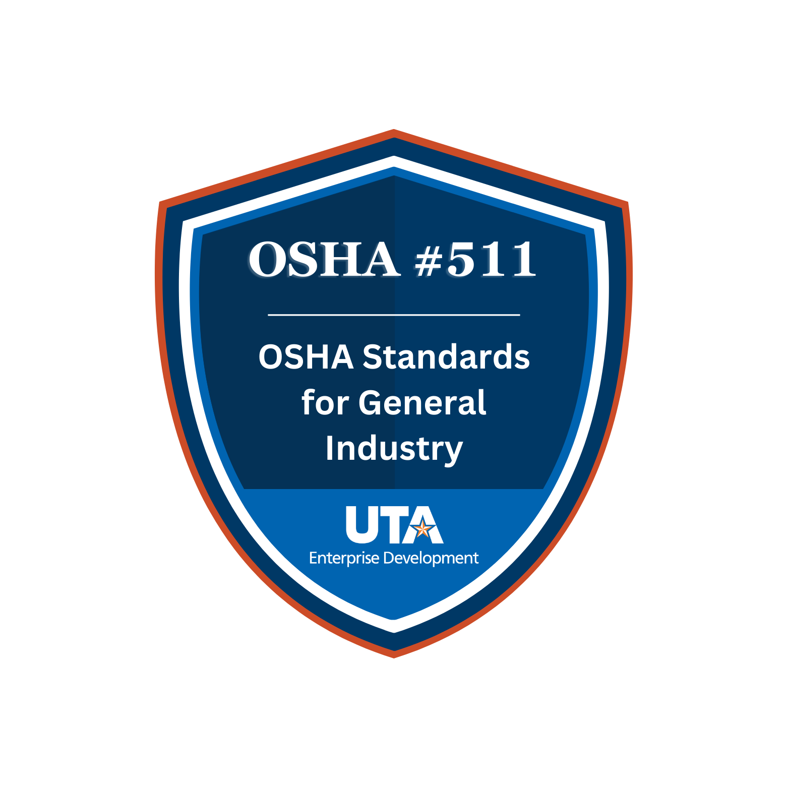 OSHA 511 shield emblem featuring text about OSHA standards for the general industry and UTSA enterprise development.