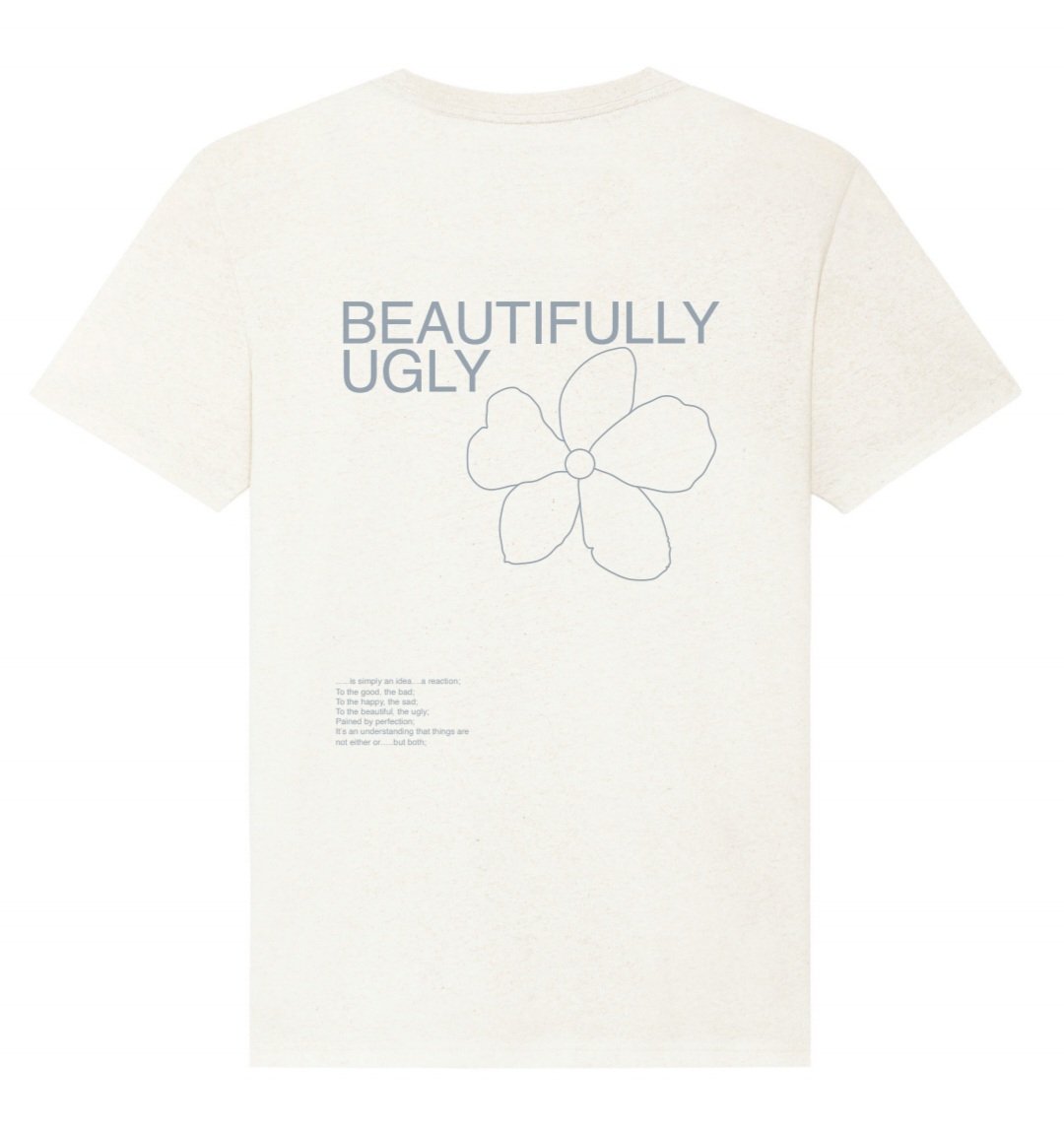Beautifully Ugly T-Shirt