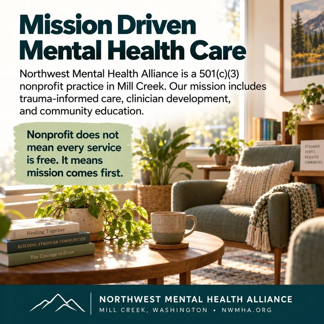 We&rsquo;re not building a typical therapy practice.

Northwest Mental Health Alliance is a 501(c)(3) nonprofit mental health organization in Mill Creek, Washington.

Our mission goes beyond providing individual therapy.

We&rsquo;re working to expan
