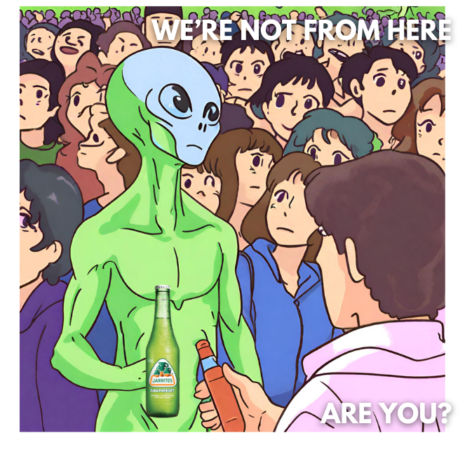 An illustration of an alien with a humanoid body and an alien head holding a grapefruit-flavored beverage, standing in a crowd of people. A person in the foreground is pointing a device or pointing at the alien, which has text above and below that re