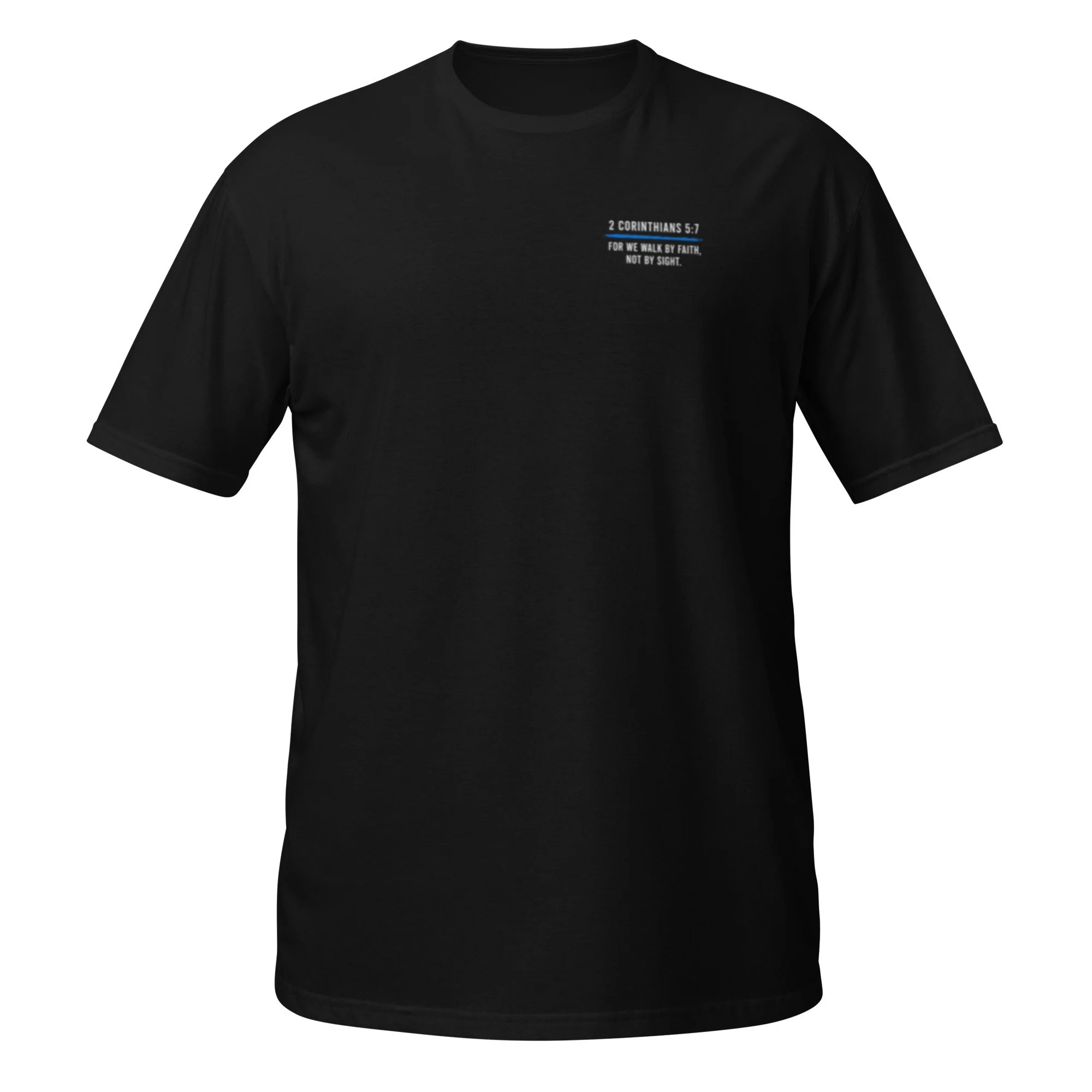 Walk By Faith T-Shirt
