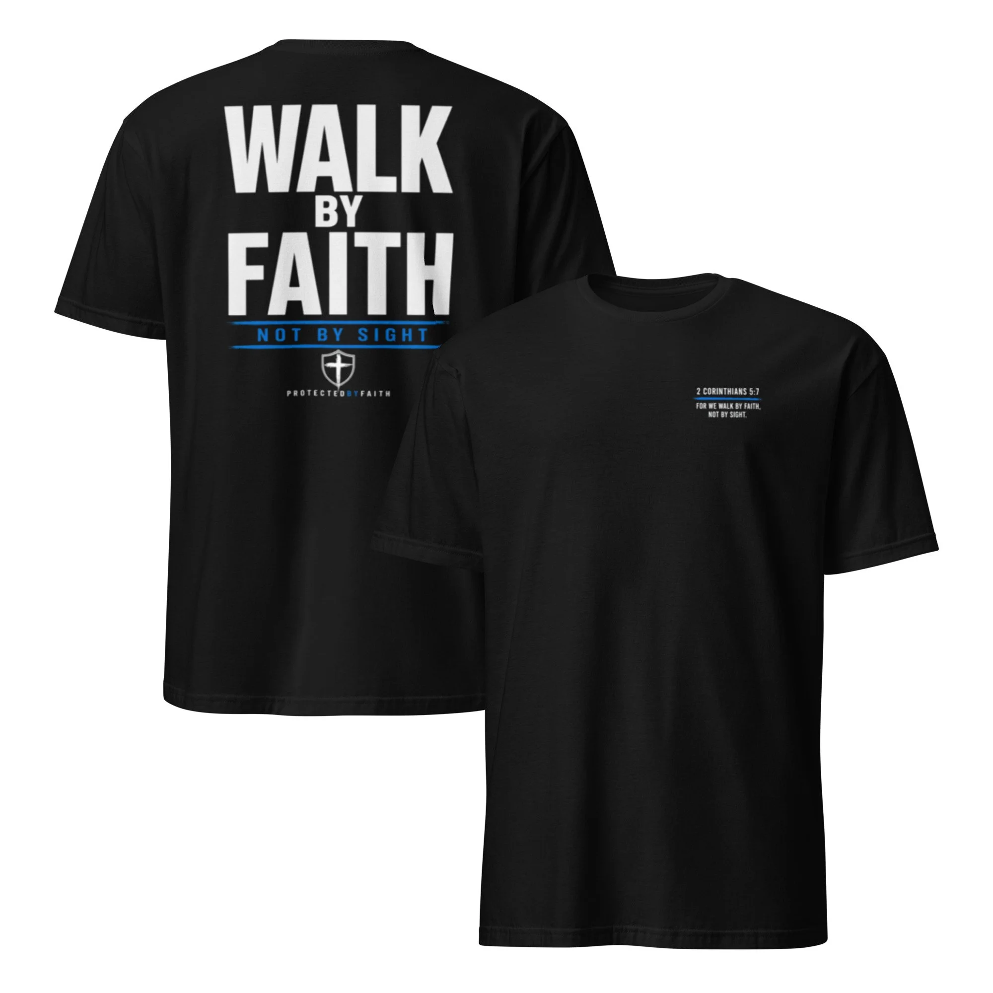 Walk By Faith T-Shirt