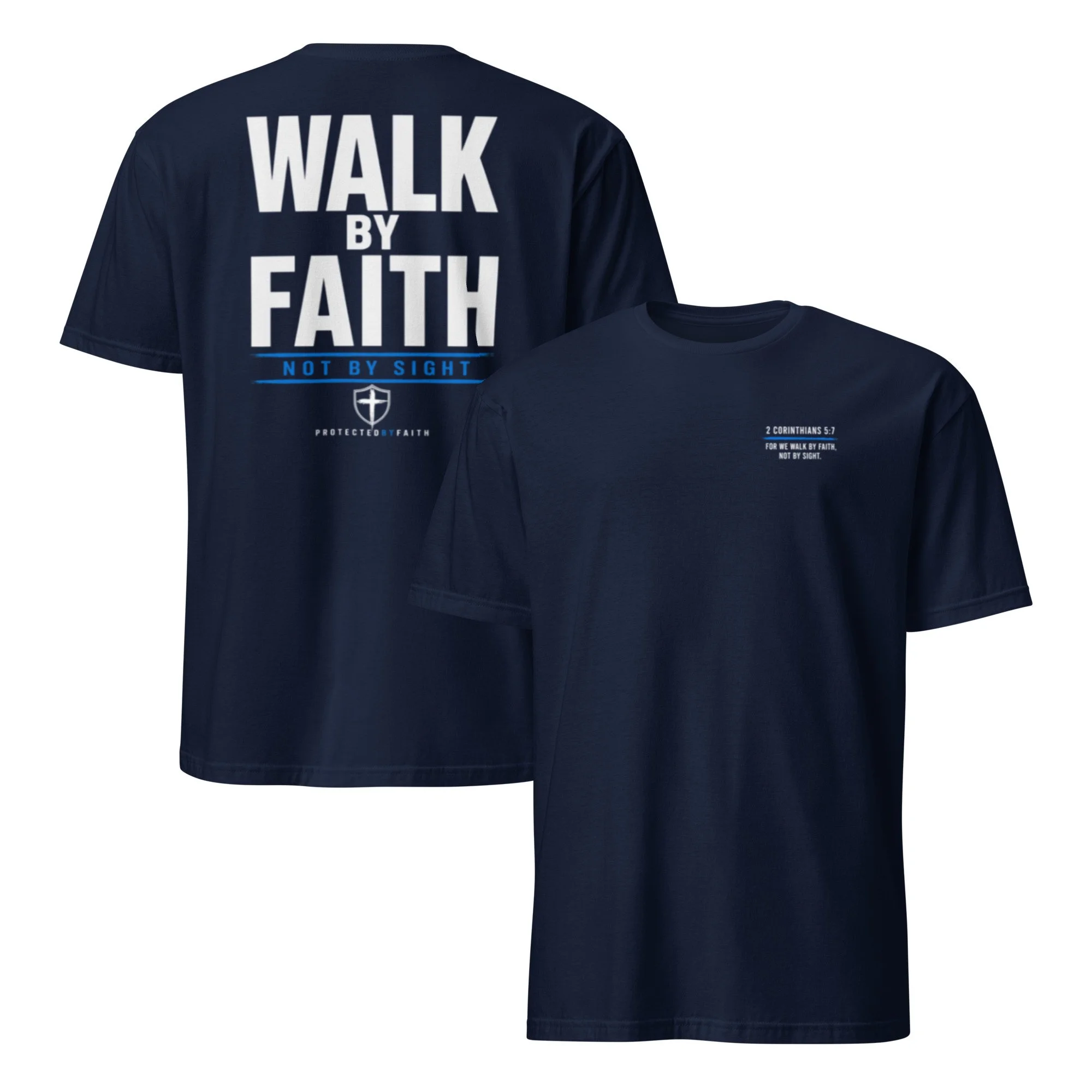 Walk By Faith T-Shirt