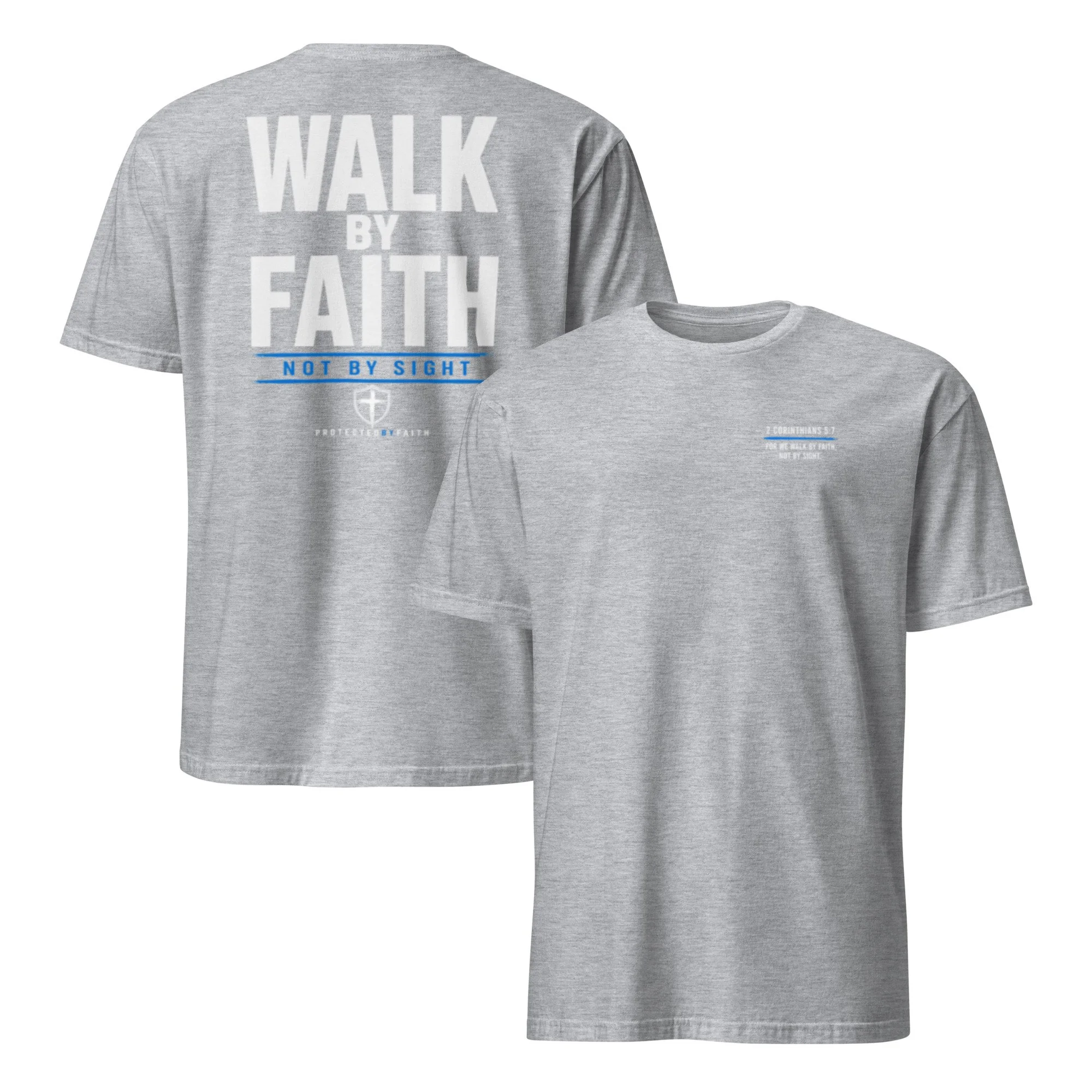 Walk By Faith T-Shirt