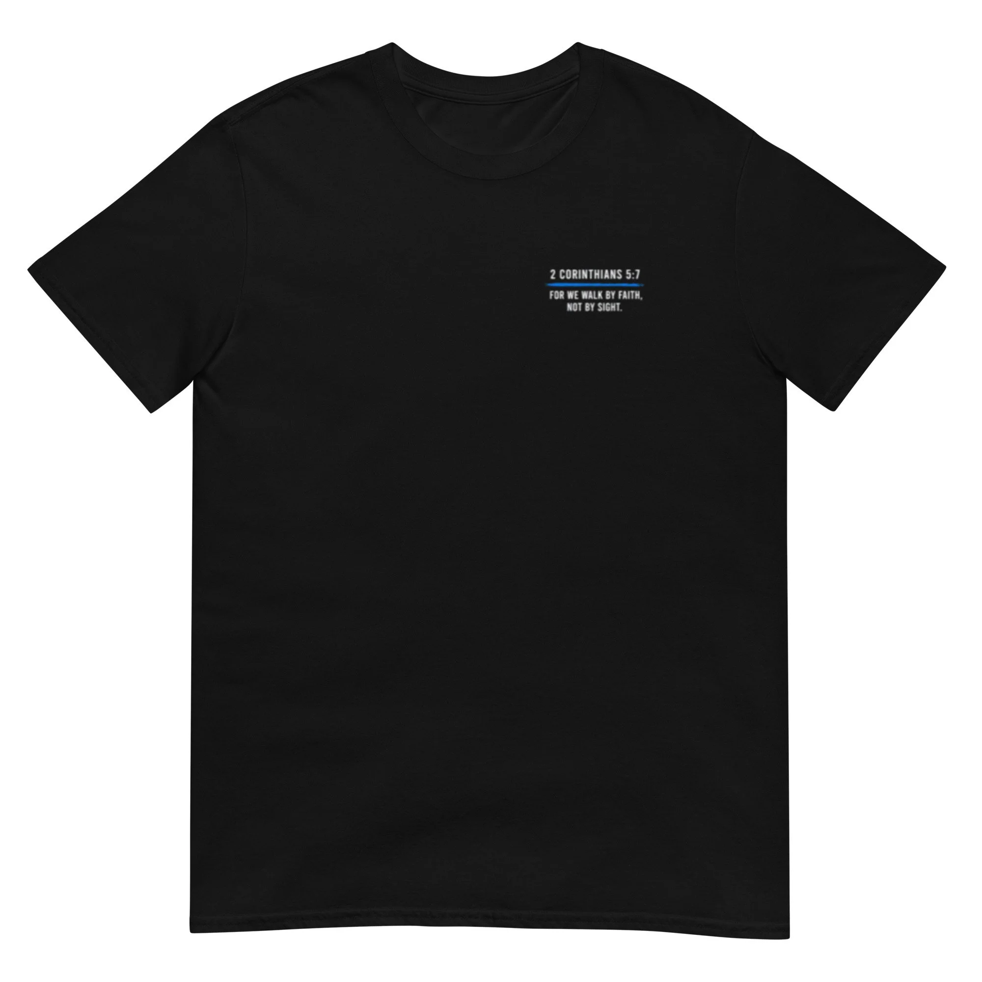 Walk By Faith T-Shirt