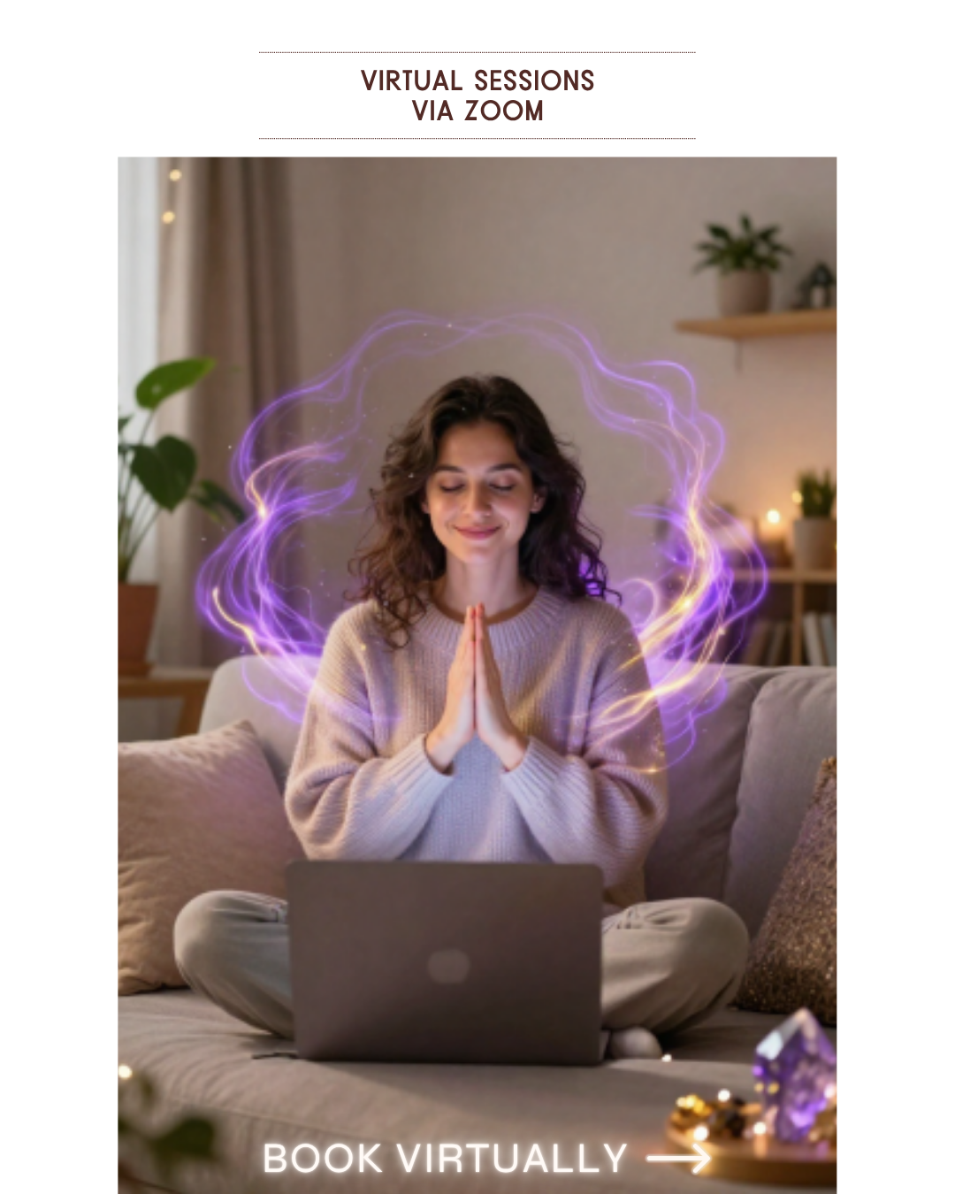 Young woman with curly hair sitting cross-legged on a couch, eyes closed, smiling, with hands in a prayer position, in front of a laptop, surrounded by digital purple and yellow aura, indicating a virtual meditation or wellness session, with the words 'BOOK VIRTUALLY' and an arrow at the bottom.
