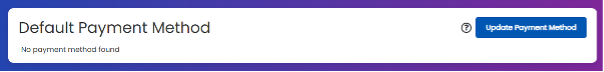 Screenshot of a webpage displaying 'Default Payment Method' with no payment method found and an 'Update Payment Method' button.
