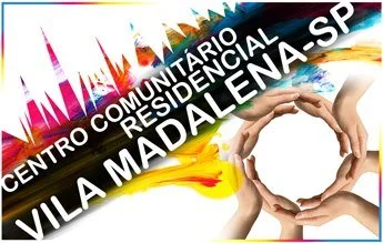 Imagem com texto sobre o Centro Comunitário Residencial Vila Madalena-SP, com mãos formando um coração ao centro.