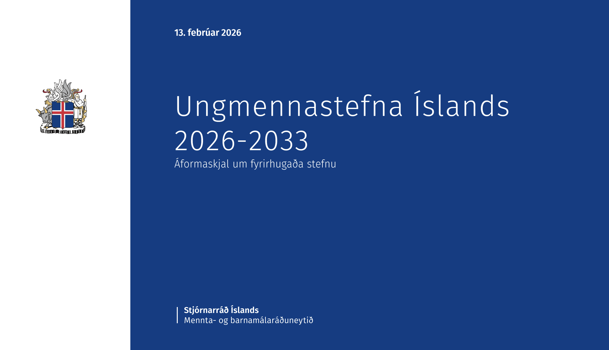 Umsögn um áform um mótun Ungmennastefnu Íslands (S-40/2026)