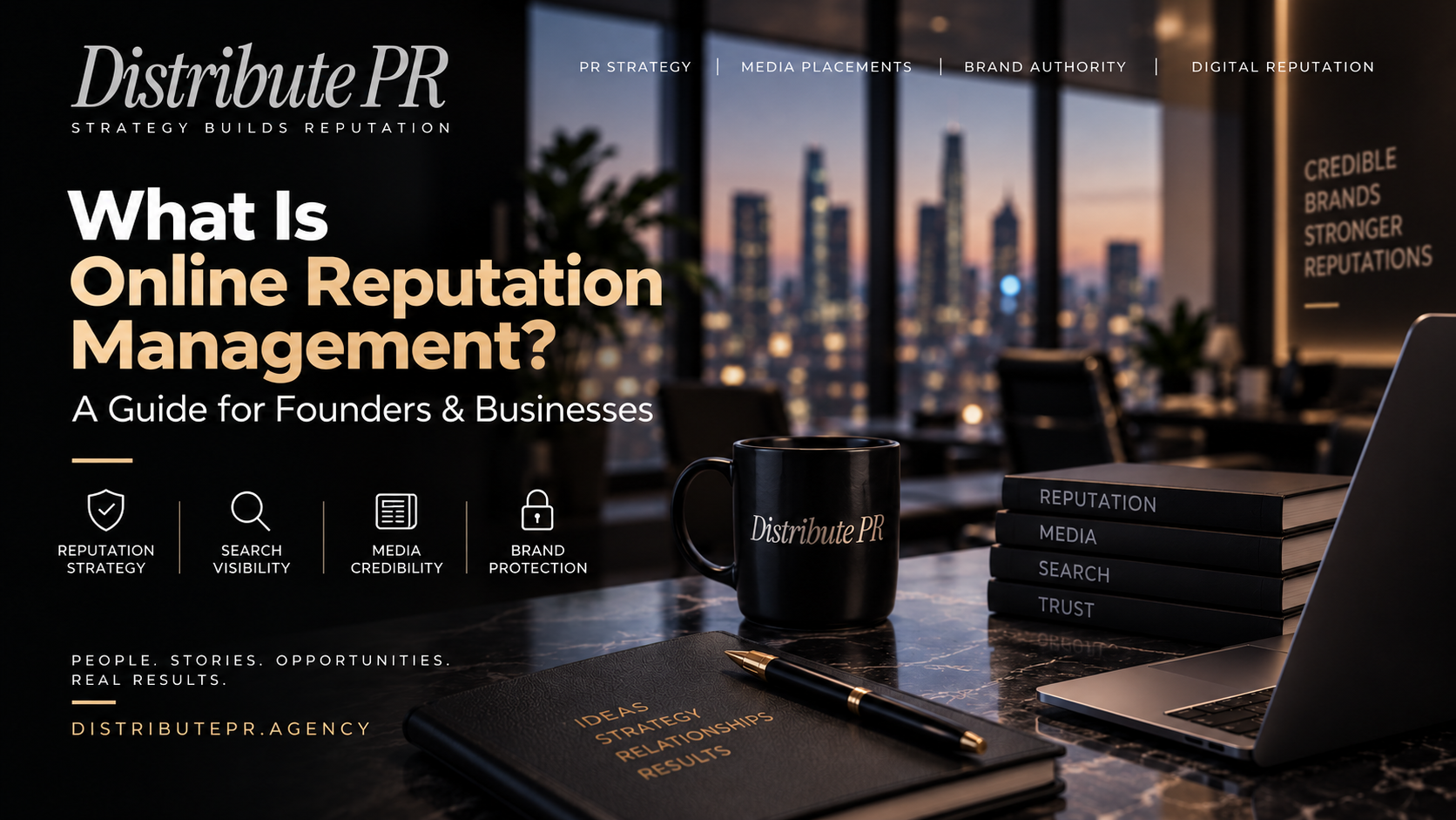 What Is Online Reputation Management? - Distribute PR