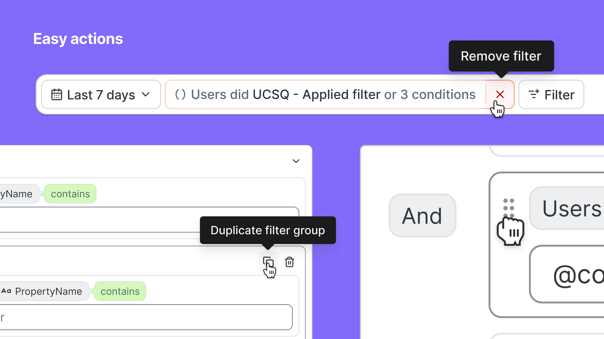 Screenshot of a user interface for filtering data with labels such as 'Easy actions', a filter applied for the last 7 days, and options to remove or duplicate filter groups, with icons representing these actions.