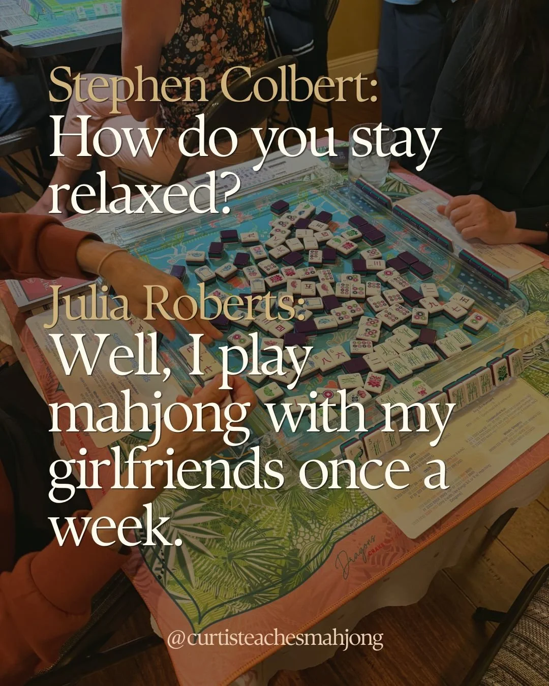Julia Roberts plays Mahjong with her girlfriends&hellip;we love that 🀄

It really is the perfect way to relax and connect.

Grab a few friends and learn American Mahjong together! DM Curtis to get your group started.