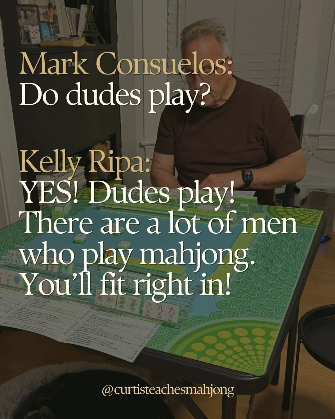 Breaking news! Mark Consuelos said he&rsquo;s learning Mahjong this summer 🀄 You can too.

Curtis is ready to teach Mark&mdash;or any other guy who wants to learn this amazing game 😄

#americanmahjong #letsplay #gamenight #mahjongteacher #learnmahj