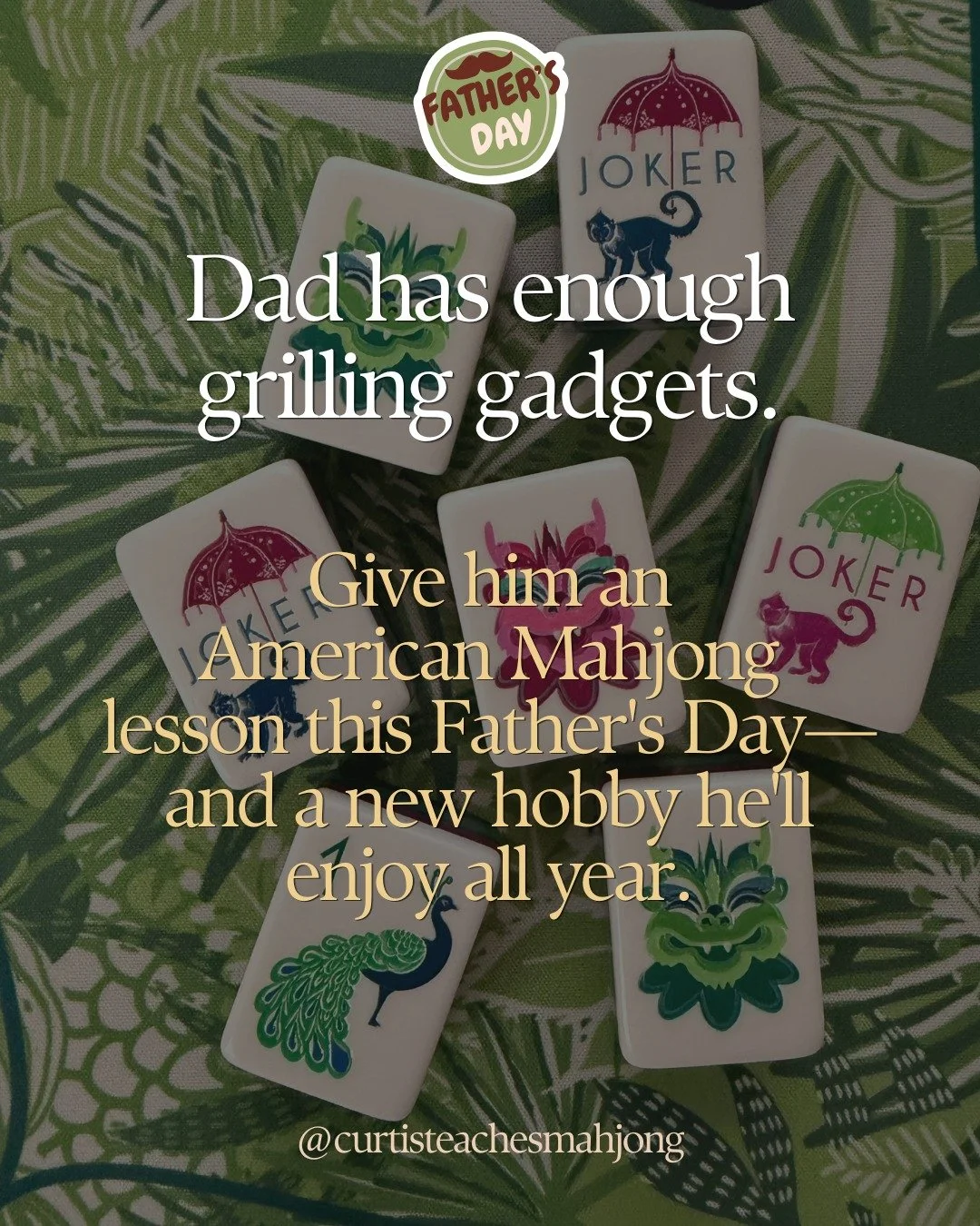 Guys play American Mahjong too! 🀄

Think strategy, probability, risk assessment, and quick decision-making&mdash;with a soup&ccedil;on of luck.

Whether it's Dad, Grandpa, your husband, or your favorite uncle, American Mahjong is a great way to lear