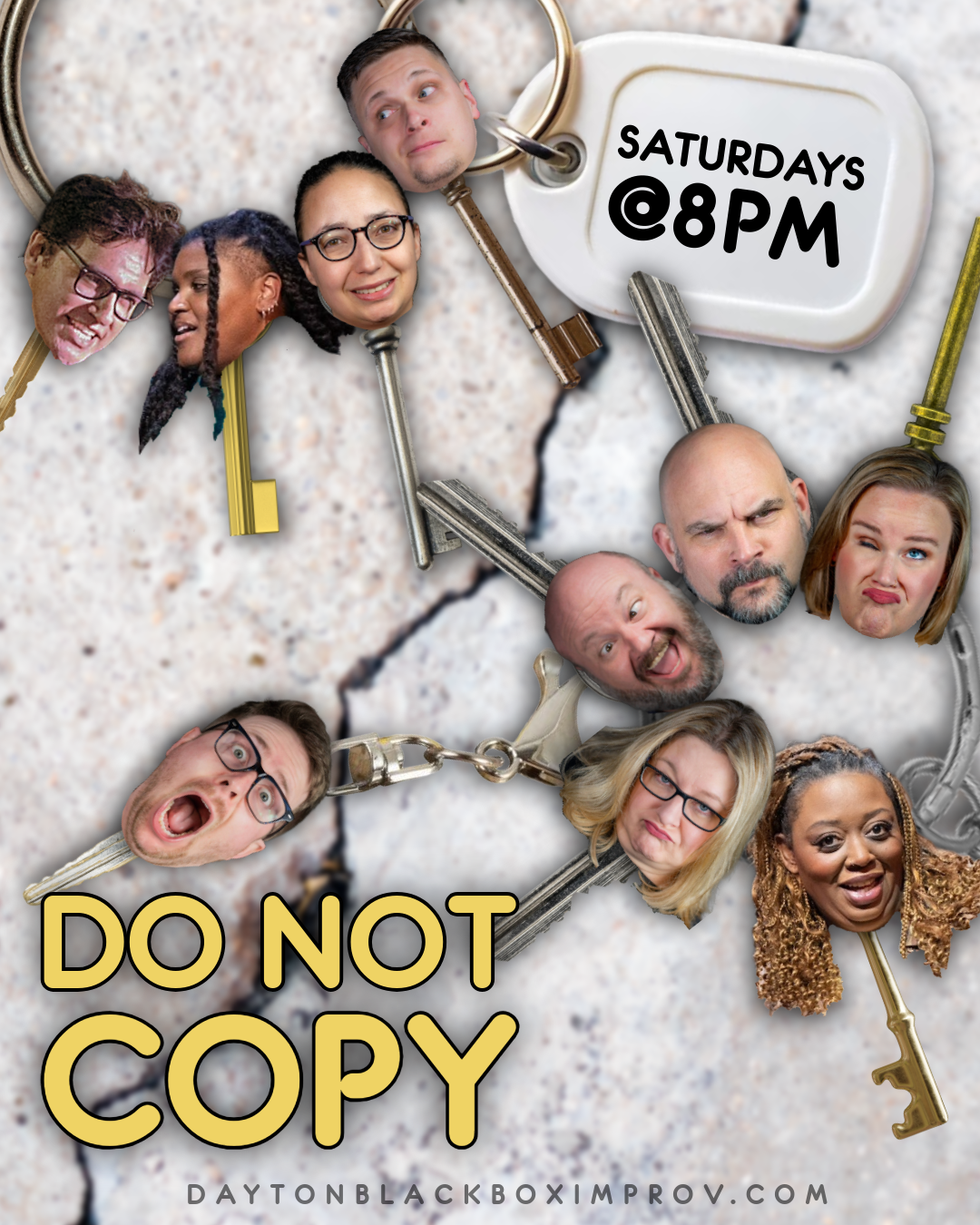  Do Not Copy 

 Saturday Nights @ 8 p.m. 

  Cast:   Bingo, Daniel, Stefanie, Ryan, Garrett, PJ, Heather, Othalia, Stephanie, Brian