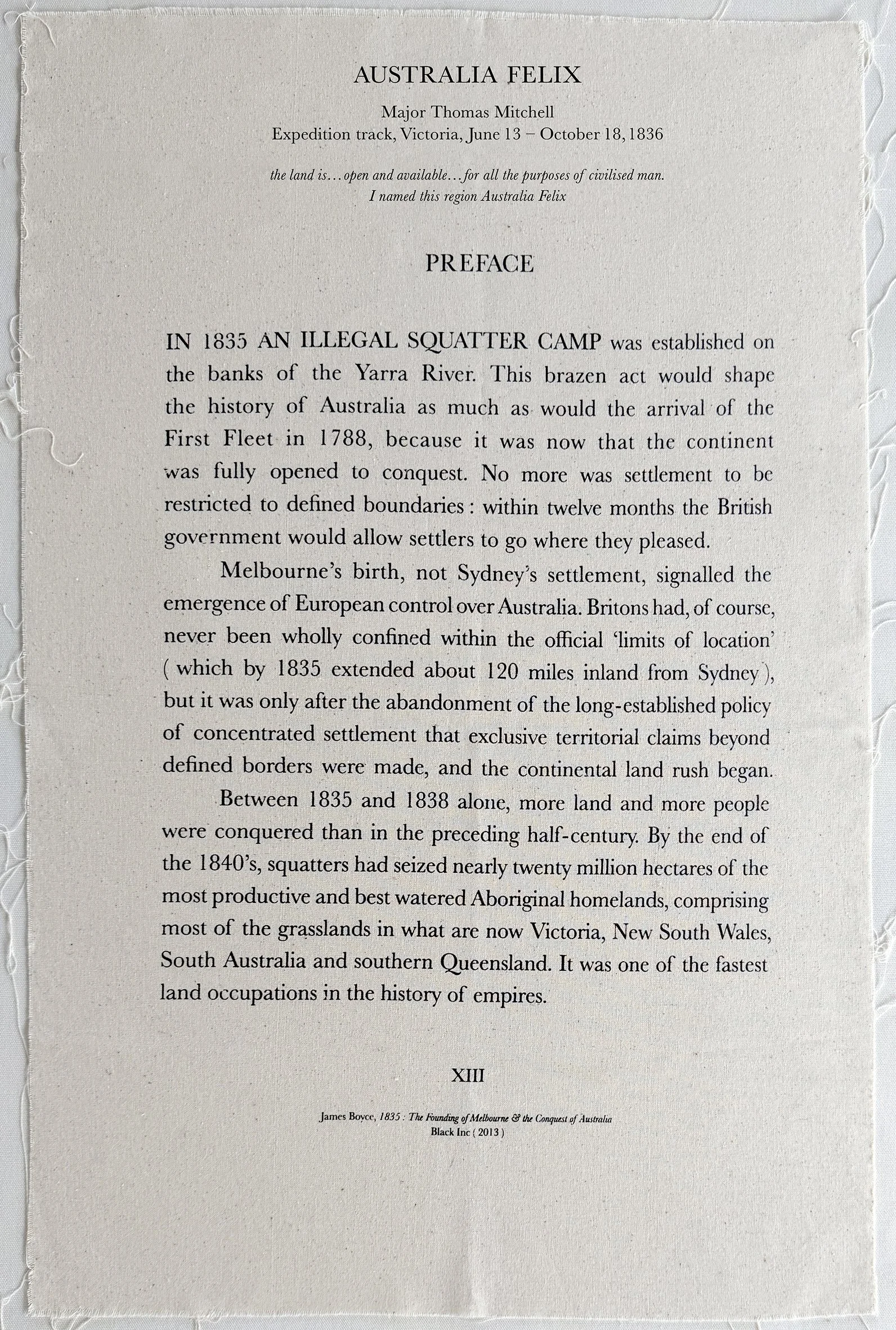 Australia Felix, 2025; Preface, James Boyce, 1835, The founding of Melbourne & the Conquest of Australia, Black Inc ( 2013 )