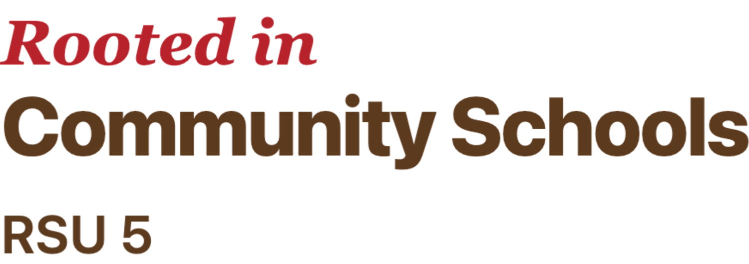 RSU5: Rooted in Community Schools