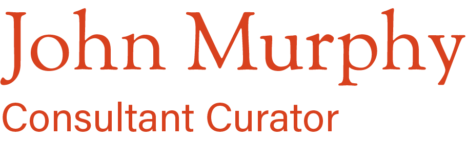 John Murphy Consultant Curator
